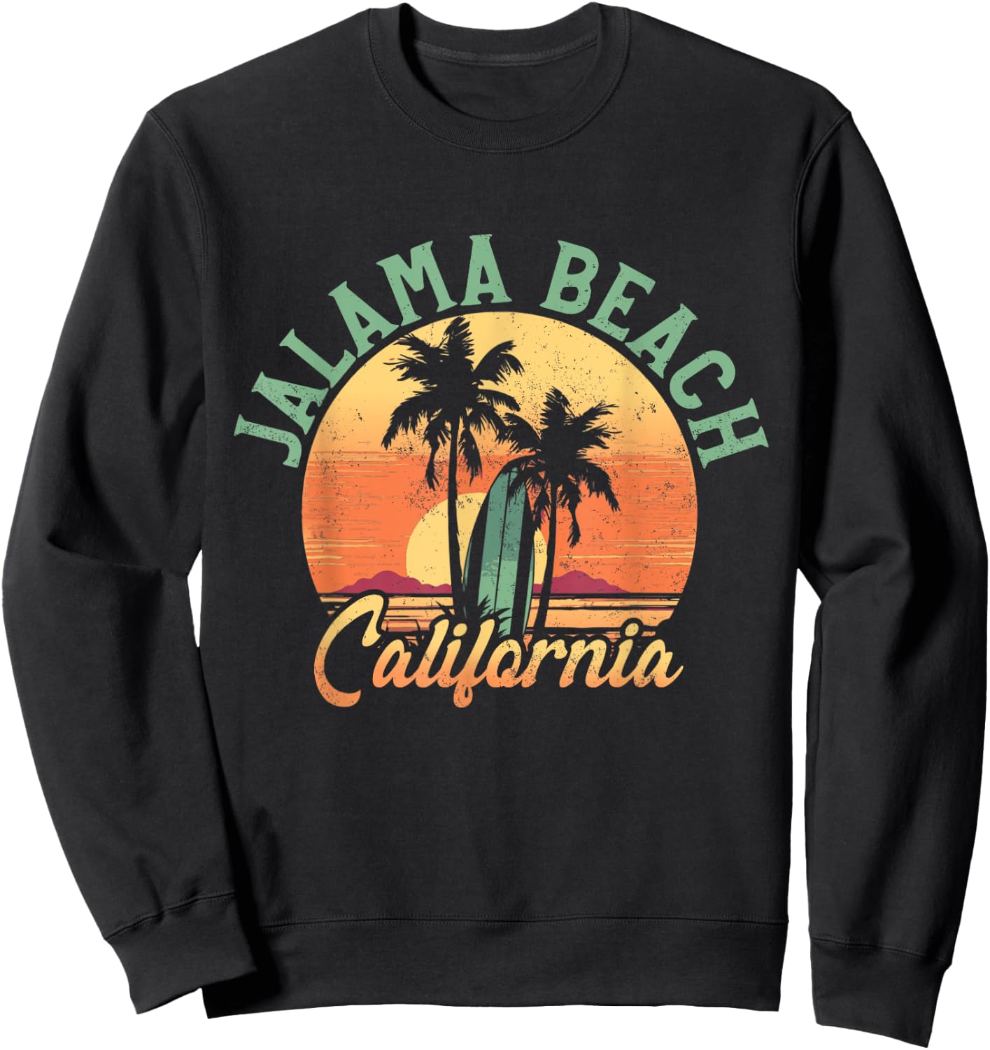 Jalama Beach California Retro Surfer Vintage Beach Men Women Sweatshirt - Sweatshirt | Black