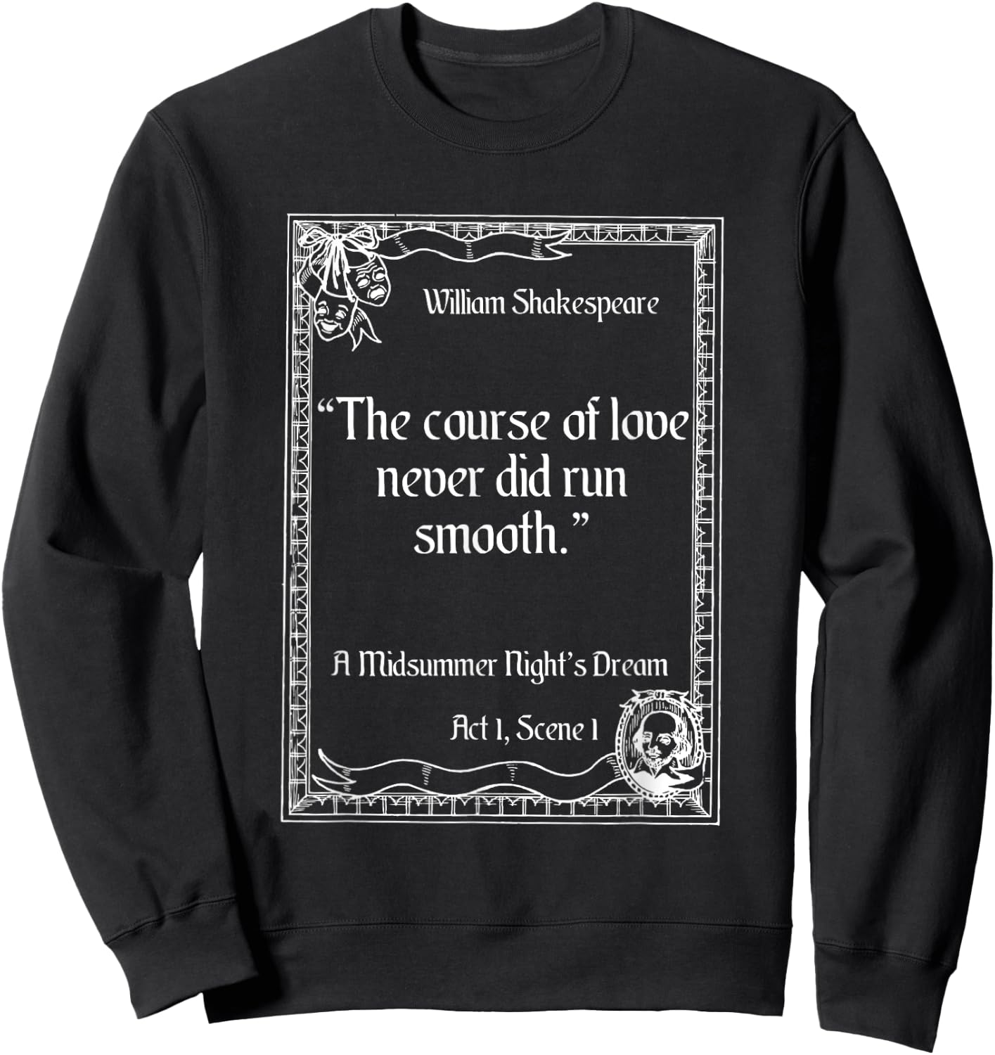 Shakespeare Quote A Midsummer Night’s Dream Women Sweatshirt - Sweatshirt | Black