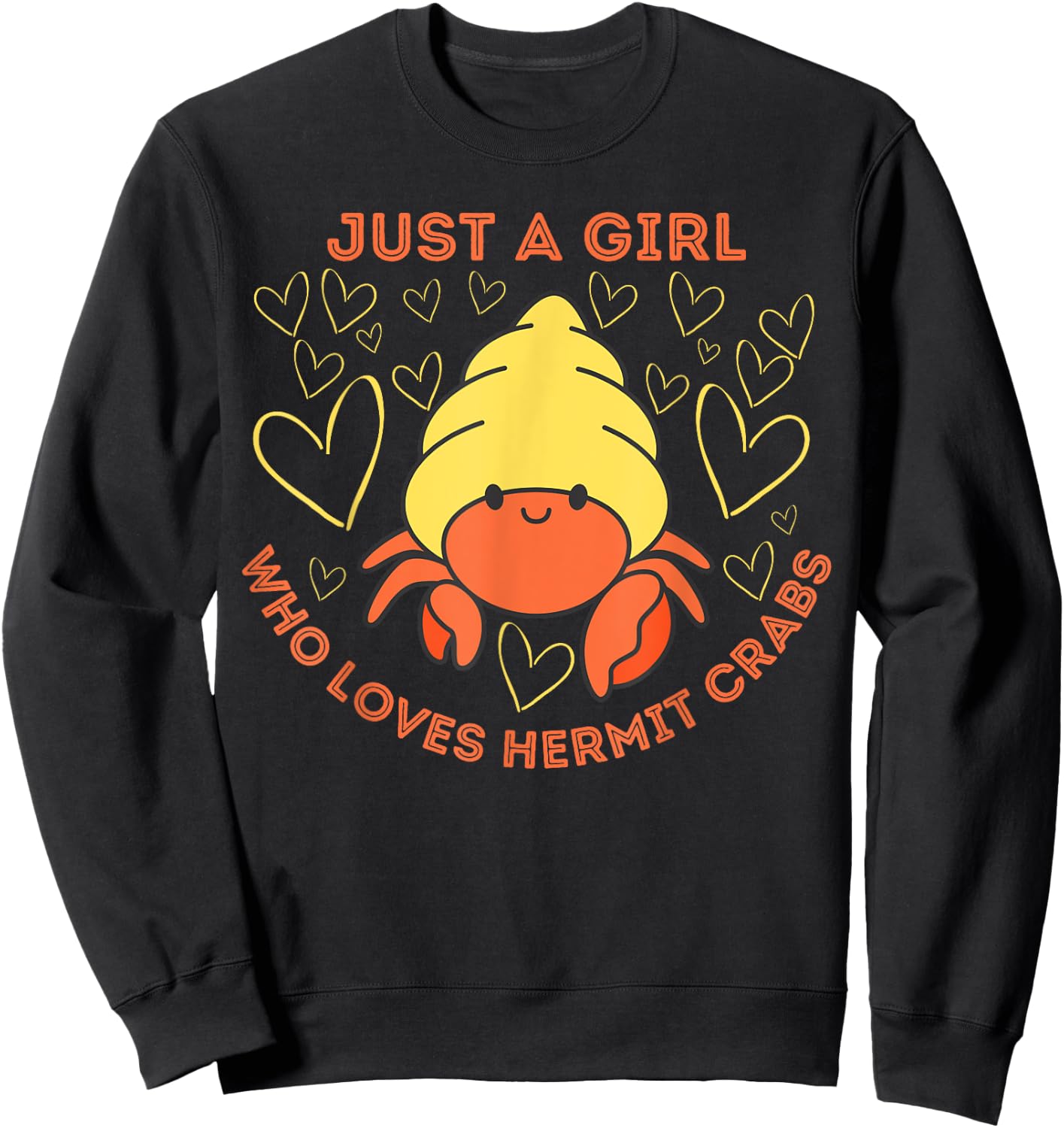Just a Girl Who Loves Hermit Crabs Cute Hermit Crab Lover Sweatshirt - Sweatshirt | Black