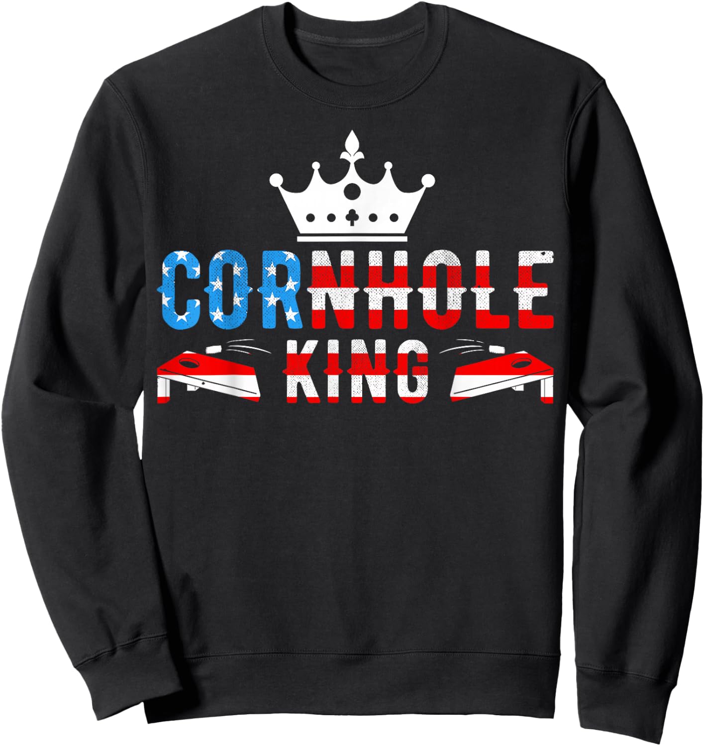 Cornhole - American Flag July 4th Patriotic Cornhole King Sweatshirt - Sweatshirt | Black