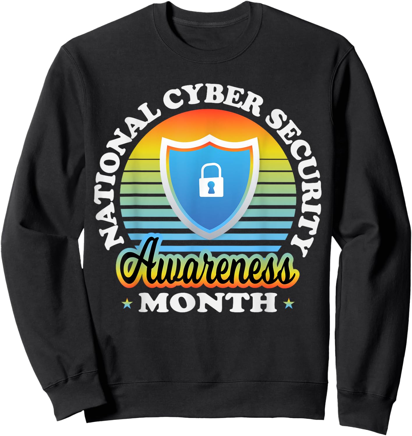 National Cyber Security Awareness Month Tech Security Team Sweatshirt - Sweatshirt | Black