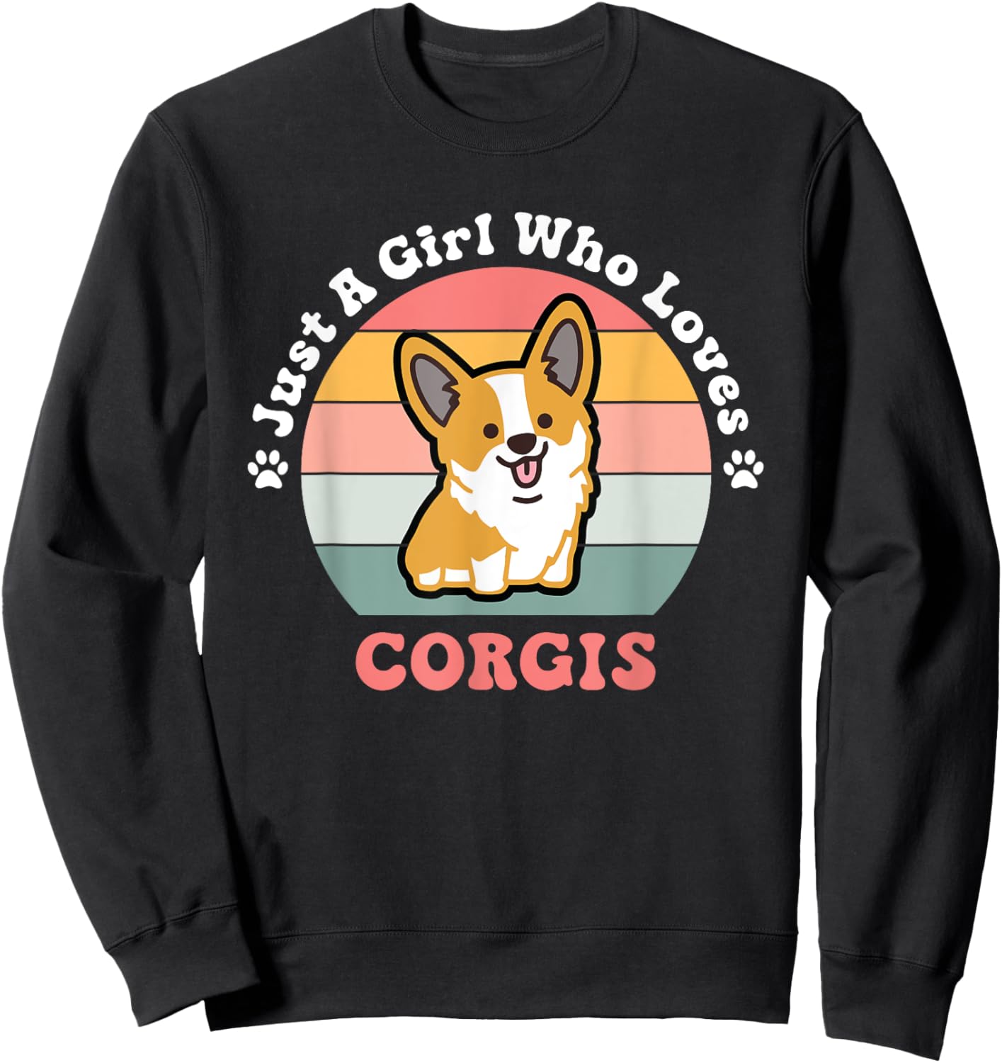 Just A Girl Who Loves Corgis Corgi Dog Design Sweatshirt - Sweatshirt | Black