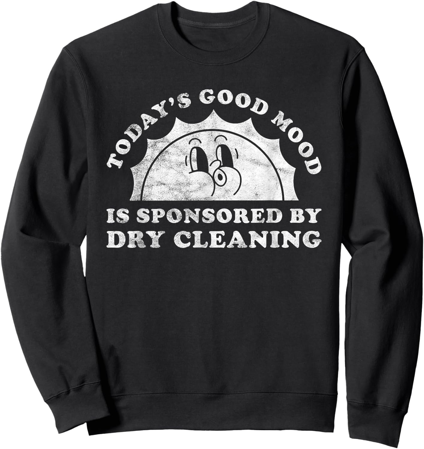 Funny Cute Retro Vintage Dry Cleaning or Dry Cleaner Sweatshirt - Sweatshirt | Black