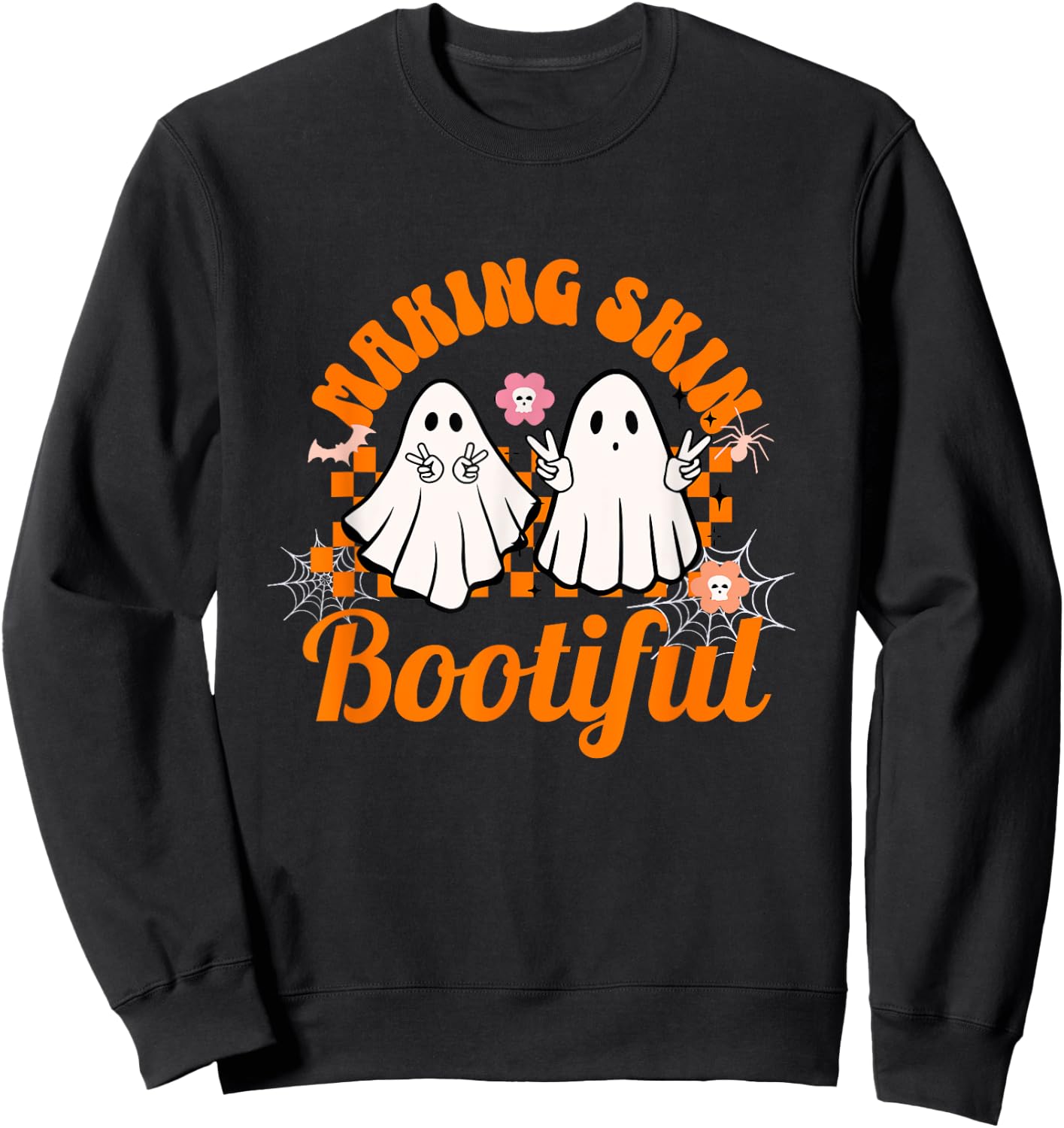 Making Skin Bootiful Halloween for Estheticians skincare Sweatshirt - Sweatshirt | Black