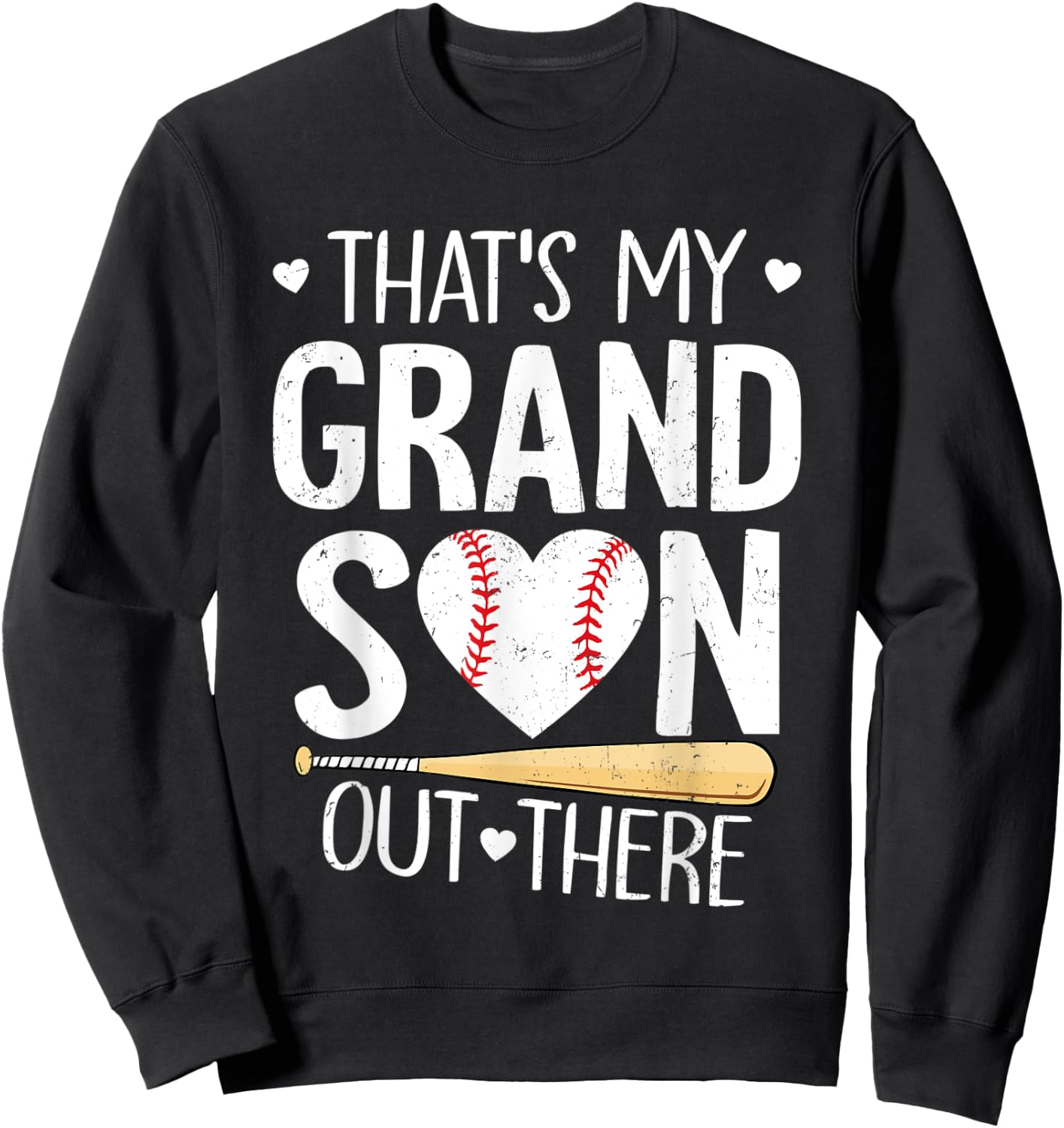 Baseball Funny That's My Grandson Out There Baseball Sweatshirt - Sweatshirt | Black
