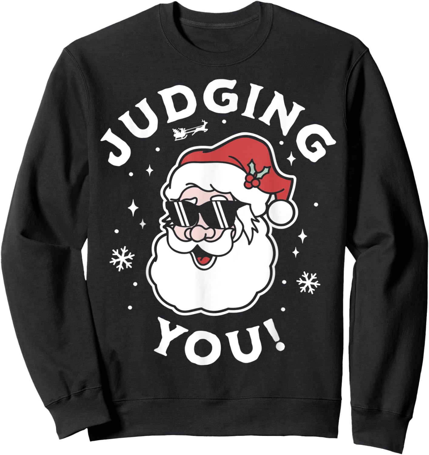 Judging You - Funny Ugly Christmas Sweater Santa Claus Sweatshirt - Sweatshirt | Black