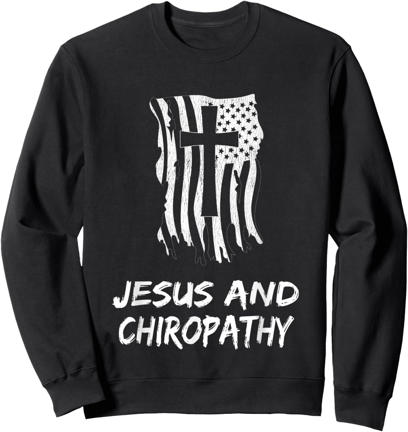 Jesus And Chiropathy. Christian Chiropractors Design Sweatshirt - Sweatshirt | Black