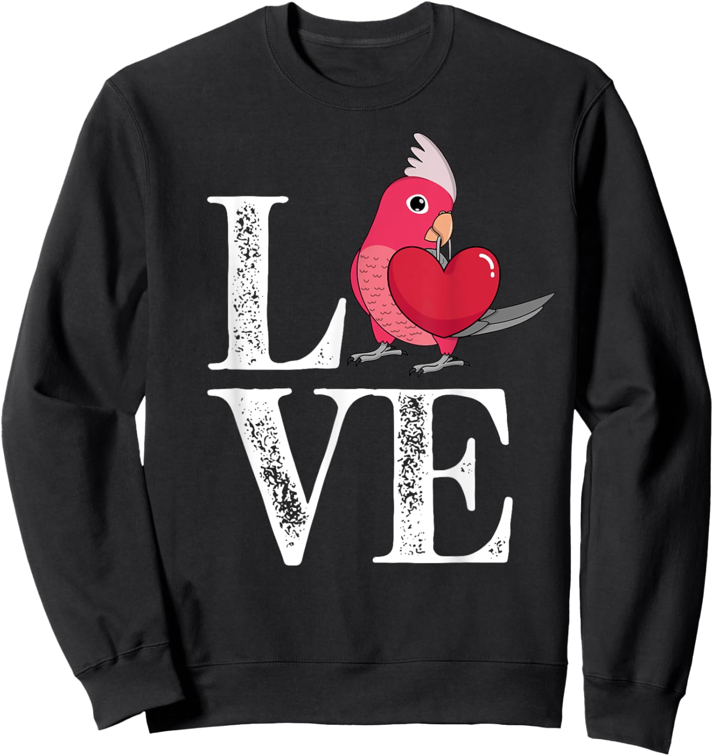Love Parrot I Rose-breasted Galah Cockatoo Sweatshirt - Sweatshirt | Black