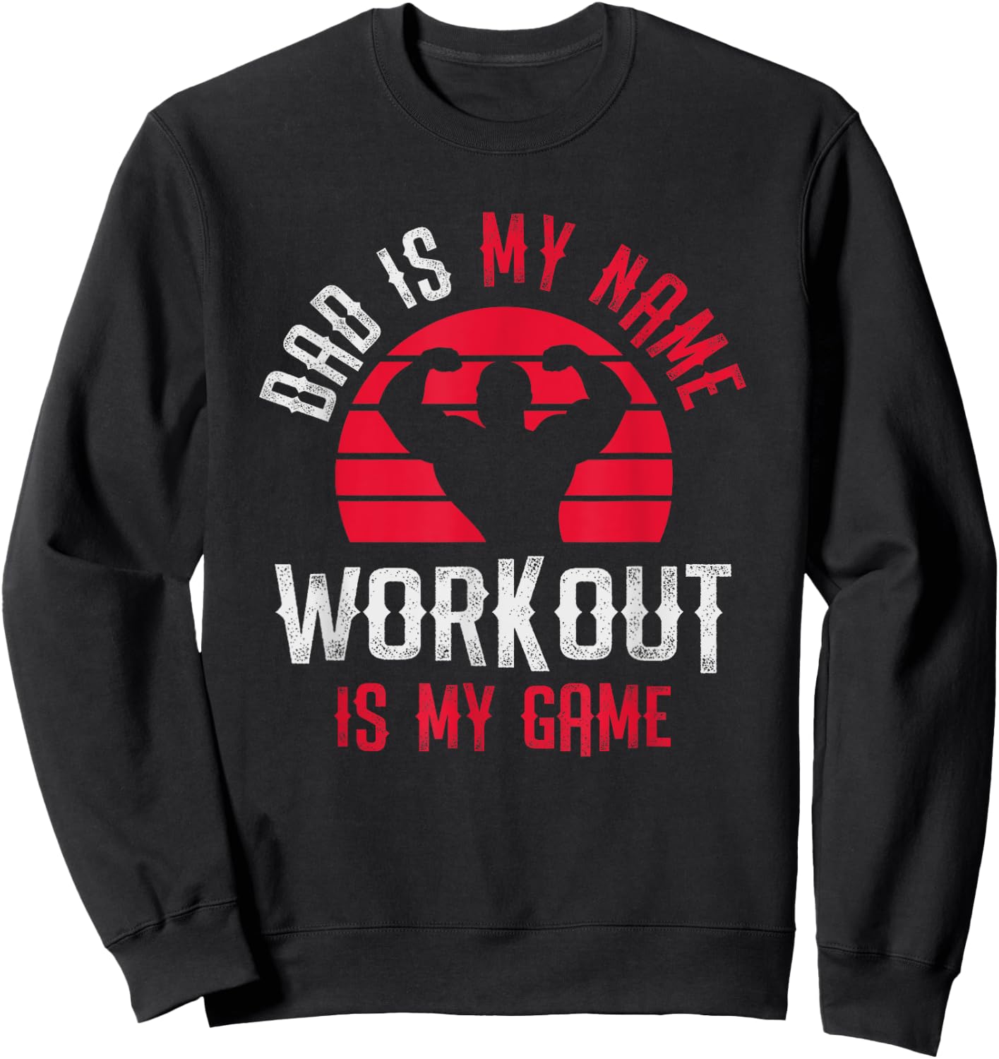 Funny Fitness Dad Gym Workout Father's Day Sweatshirt - Sweatshirt | Black