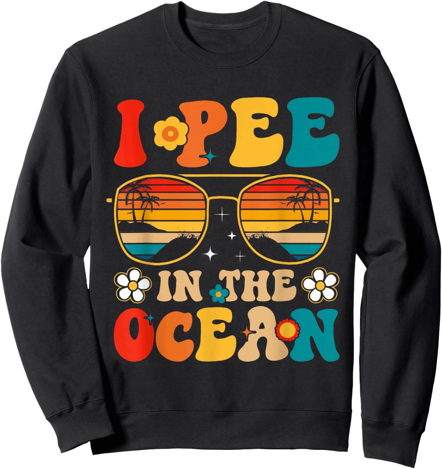 I Pee in the Ocean Summer Vacation Beach Swimming Retro Sweatshirt - Sweatshirt | Black