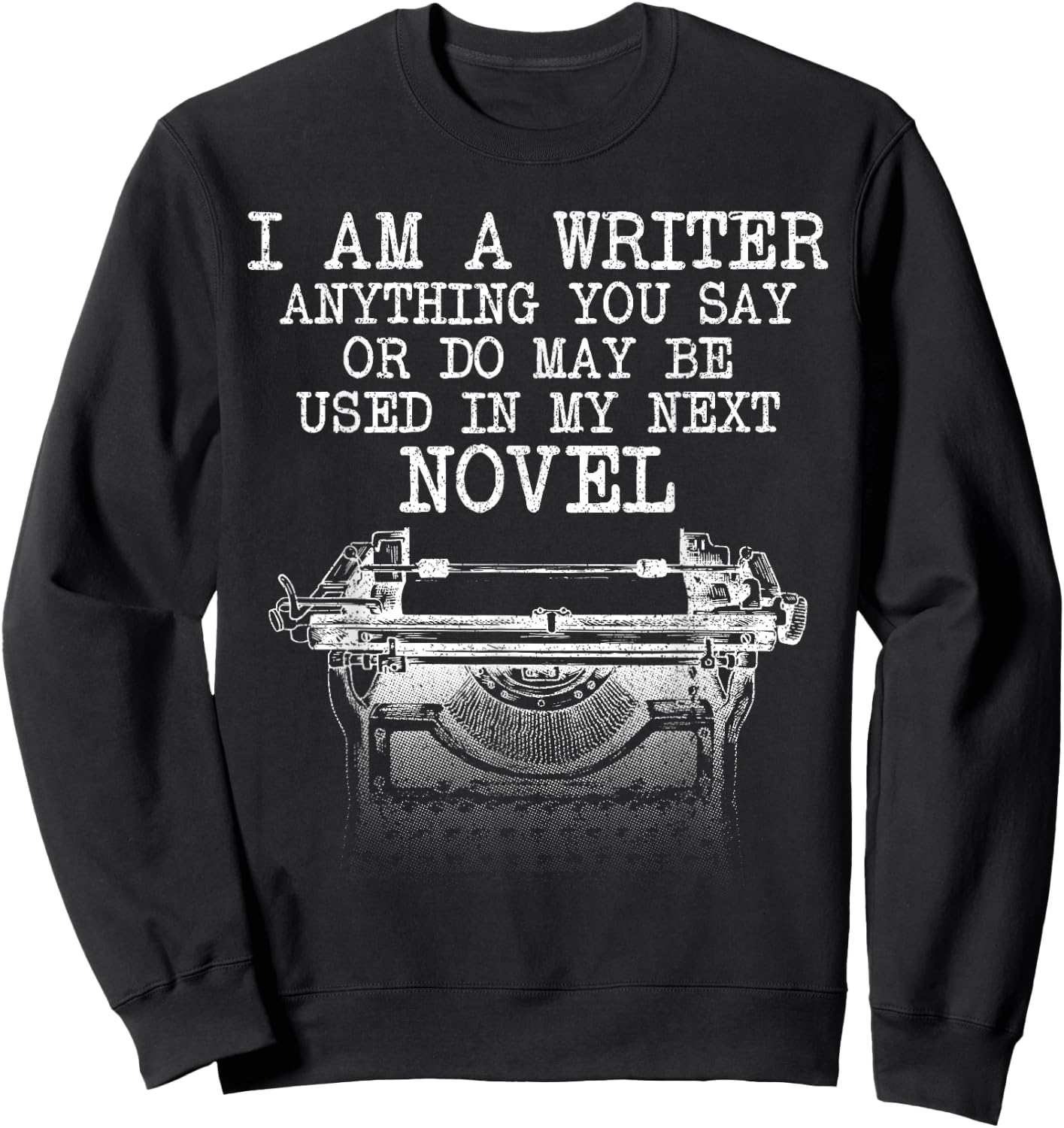 Funny Book Writer Gift Author Accessories & Stuff Cool Writer Art Women Novel Author Writing Novelist Sweatshirt - Sweatshirt | Black