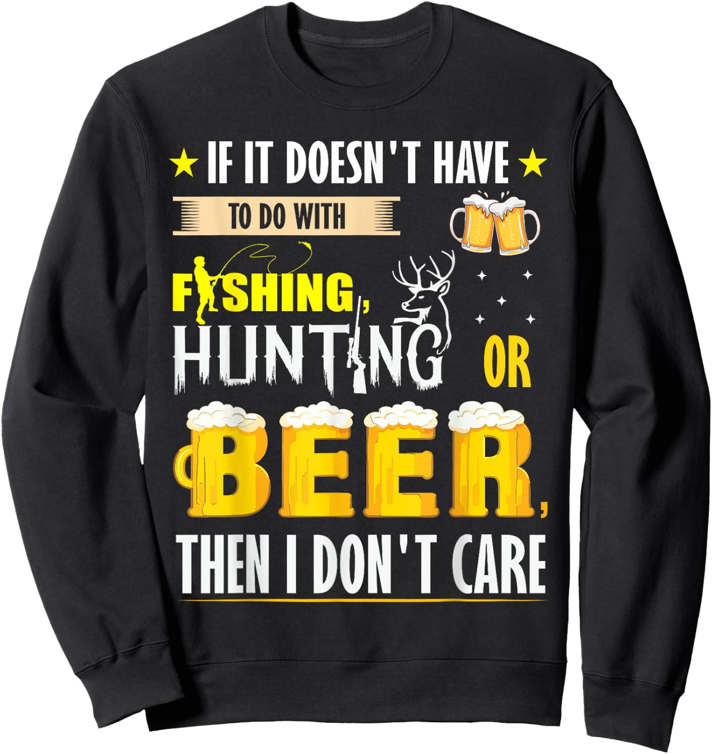 Funny fall or spring Fishing bass Hunting deer elk and Beer Sweatshirt - Sweatshirt | Black