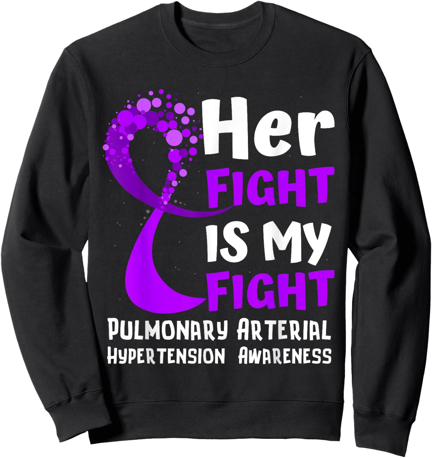 Pulmonary Arterial Hypertension Purple Ribbon Family Fighter Sweatshirt - Sweatshirt | Black