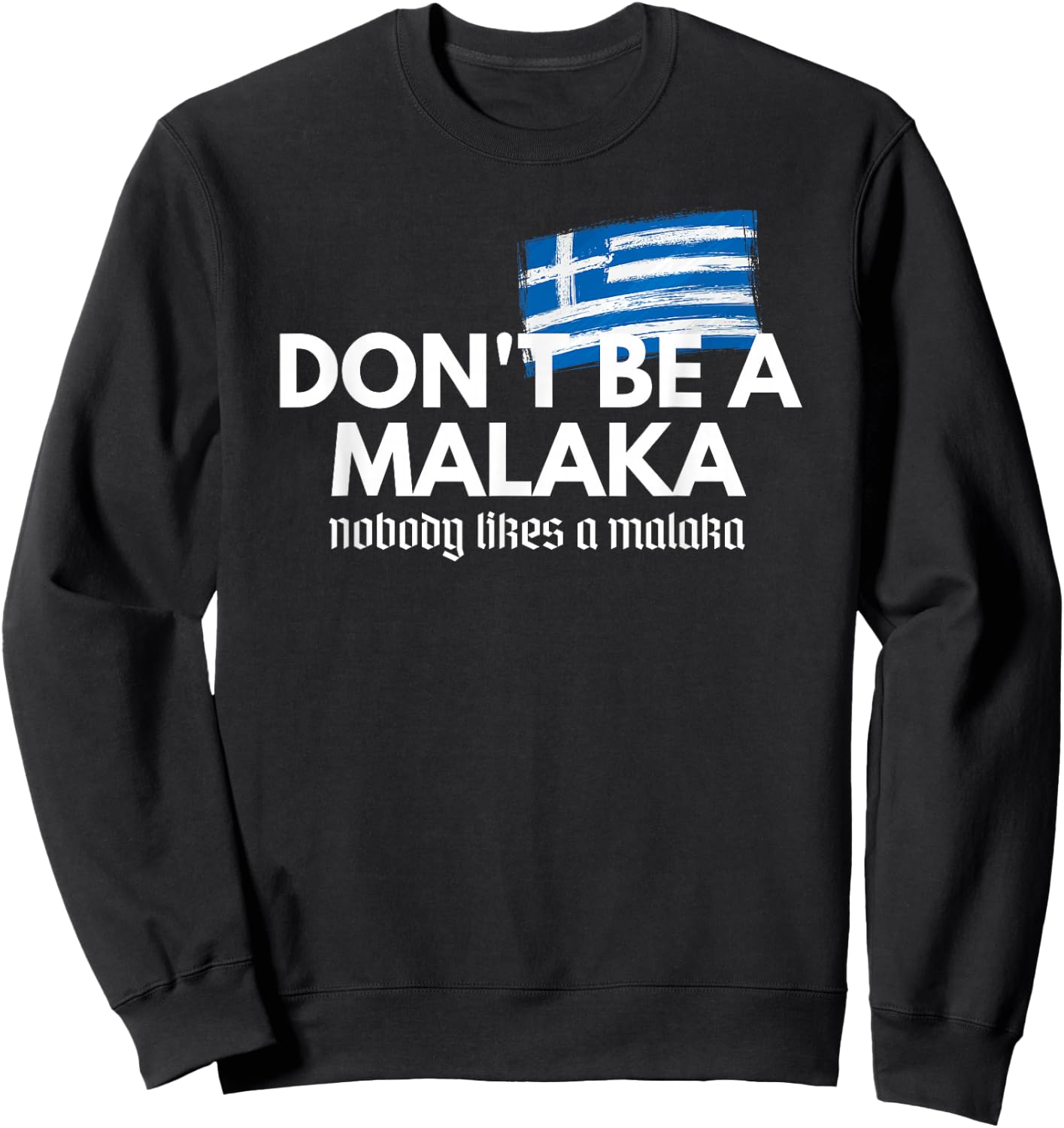 Don't Be A Malaka - Medusa Greek Sweatshirt - Sweatshirt | Black