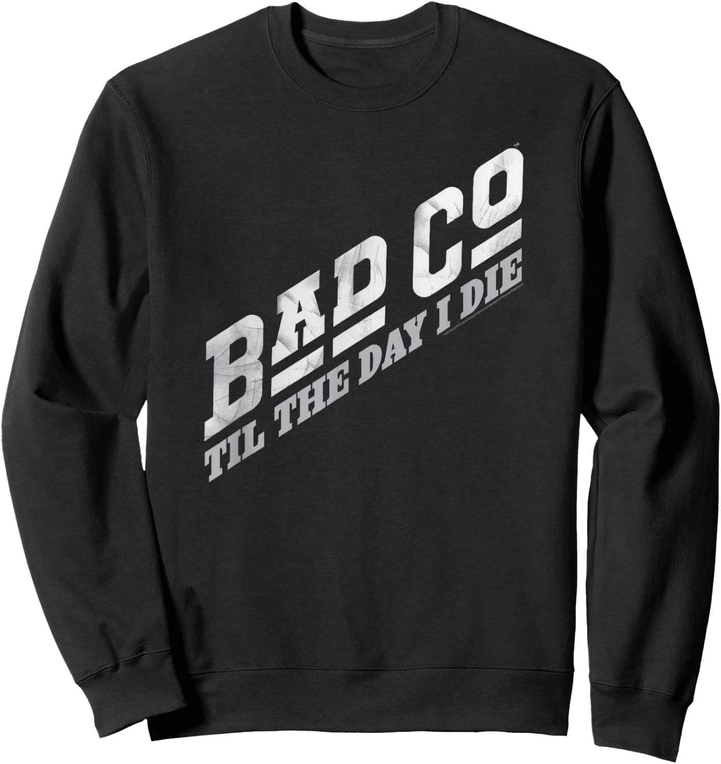 Bad Company Til The Day I Die Classic Bad Co Logo Sweatshirt - Sweatshirt | Black