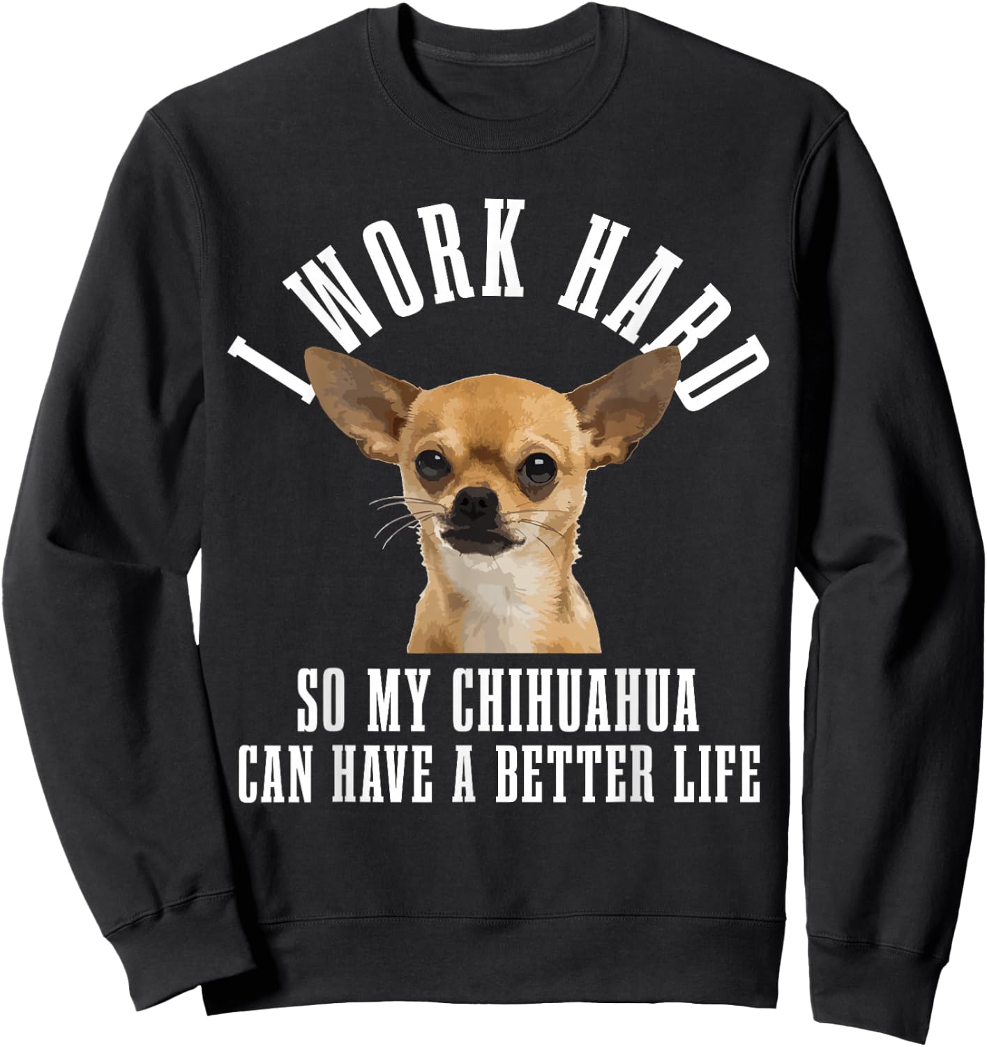 Chihuahua Mama Dog Dad Funny Chihuahua Sweatshirt - Sweatshirt | Black