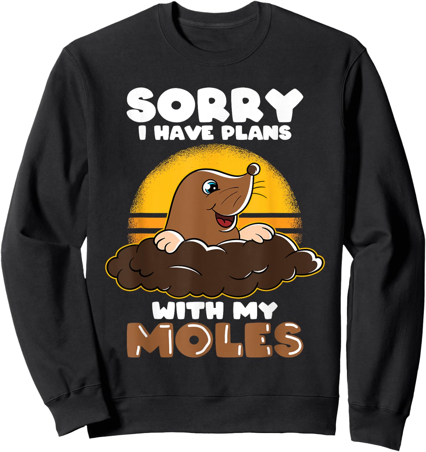 Mole Day Mole Hunter Cute Mole Funny Mole Plans with Mole Sweatshirt - Sweatshirt | Black