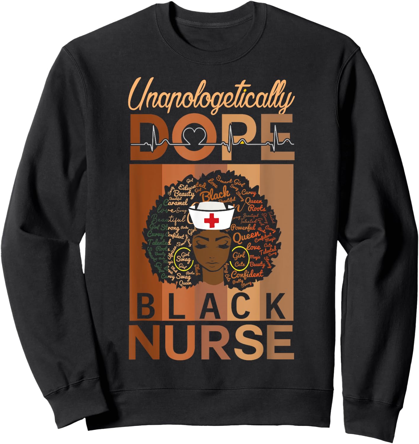 Unapologetically Dope Black Nurse Black History Month Sweatshirt - Sweatshirt | Black