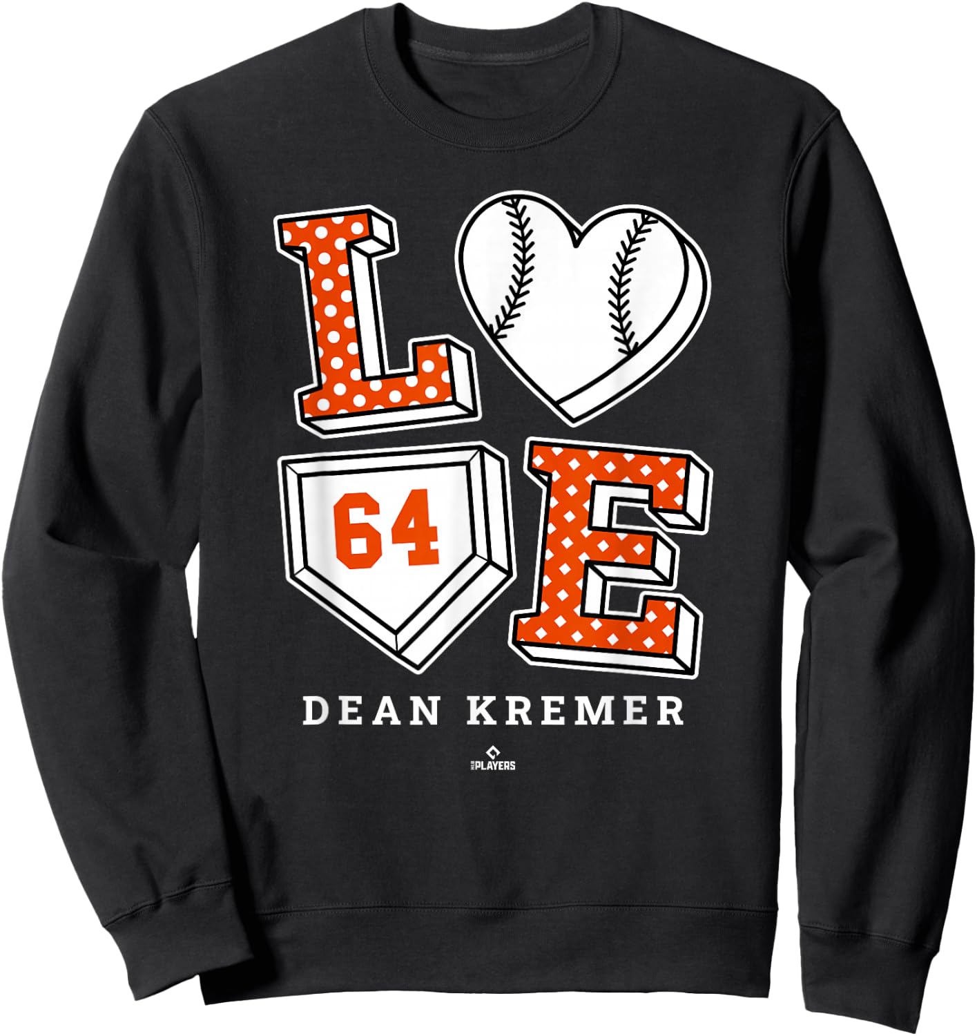 Love Dean Kremer Baltimore MLBPA Sweatshirt - Sweatshirt | Black