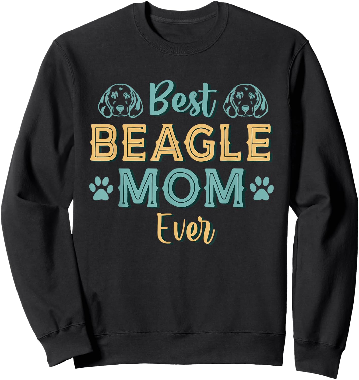 Best Beagle Mom Ever Beagle Dog Mom Vintage Sweatshirt - Sweatshirt | Black