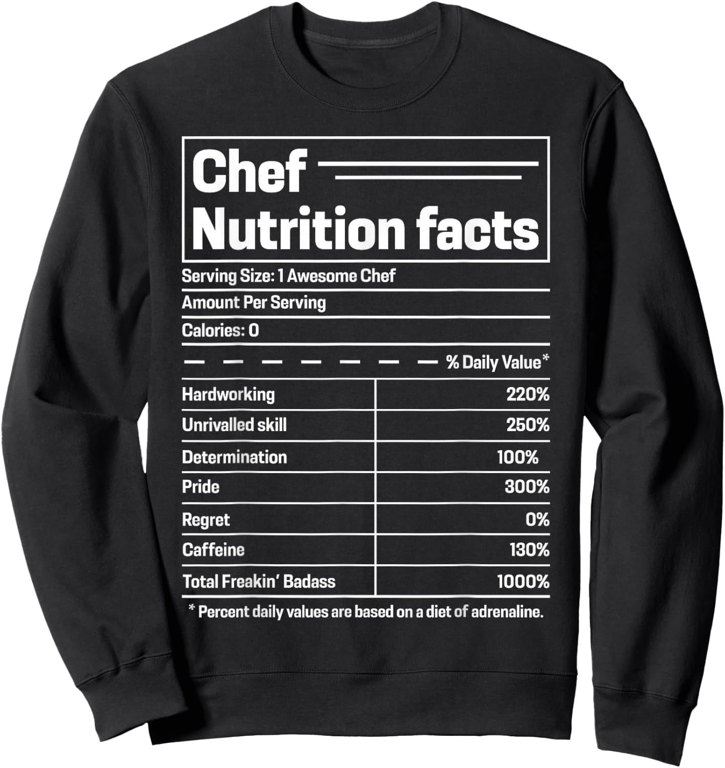 Chef Nutrition Facts - Chef Sweatshirt - Sweatshirt | Black