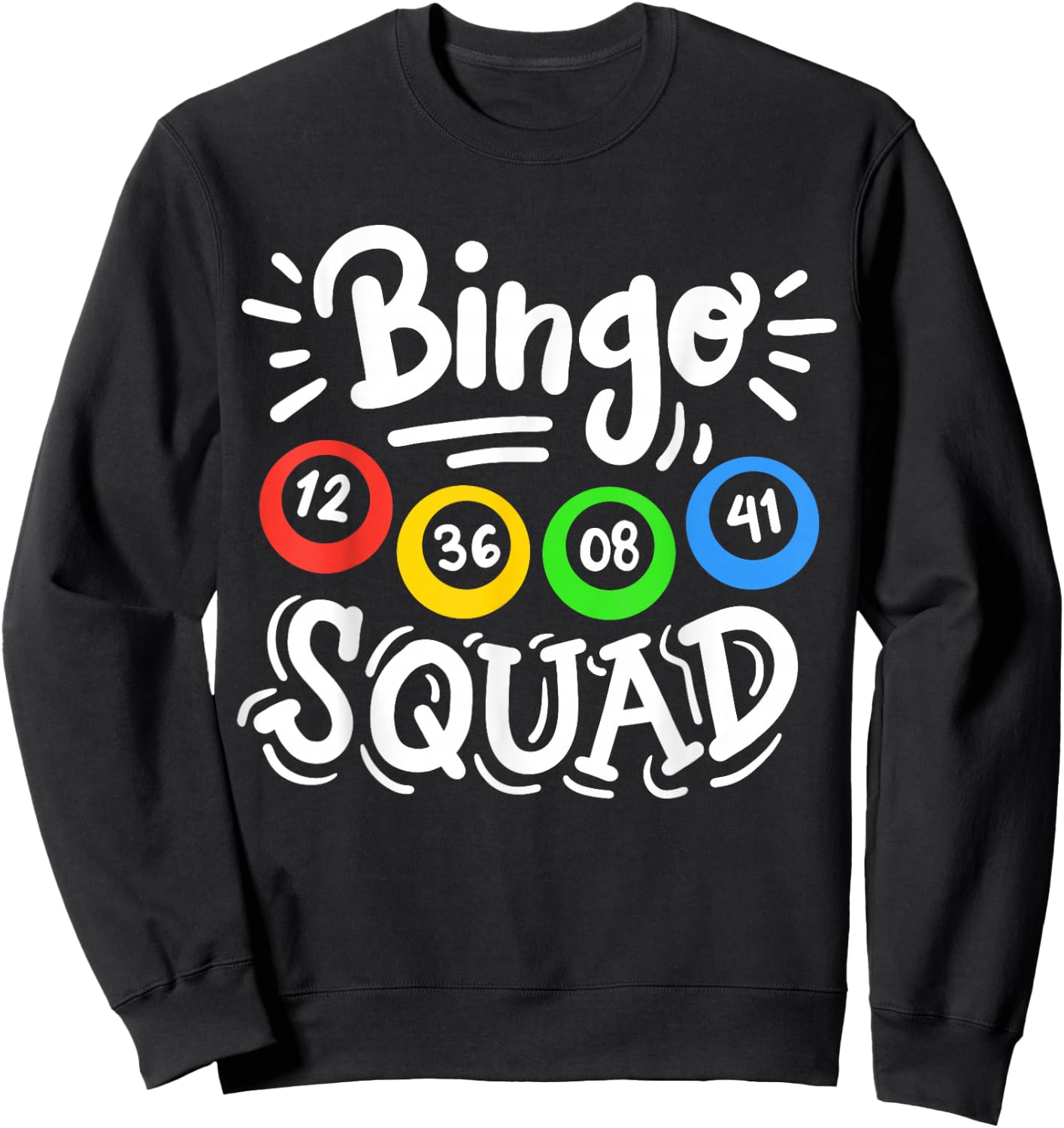 Bingo Squad Sweatshirt - Sweatshirt | Black