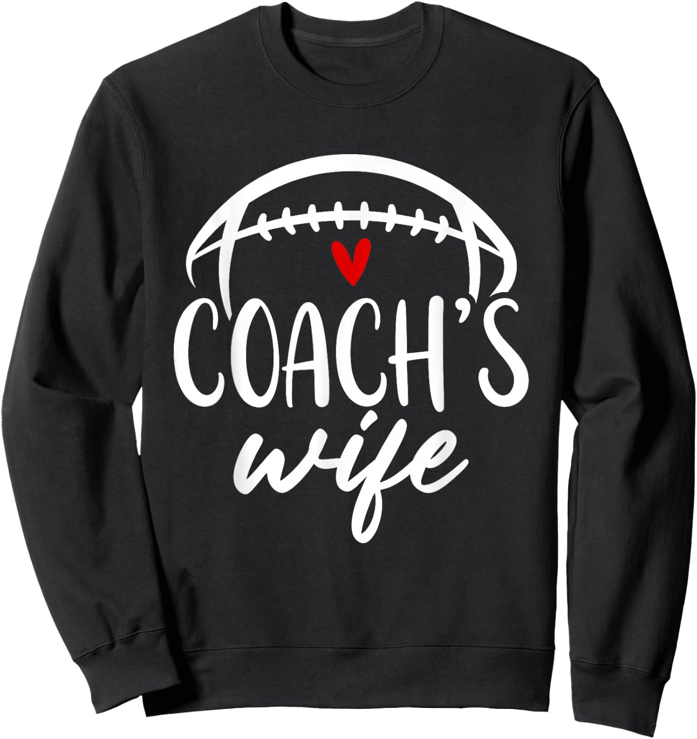Football Coach Wife Proud Wife Of A Football Coach Sweatshirt - Sweatshirt | Black