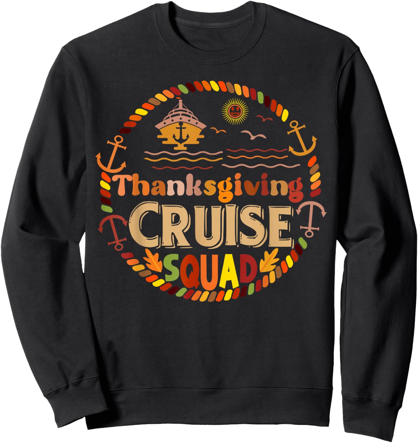 Family Thanksgiving Cruise 2024 Autumn Cruise Squad Sweatshirt - Sweatshirt | Black