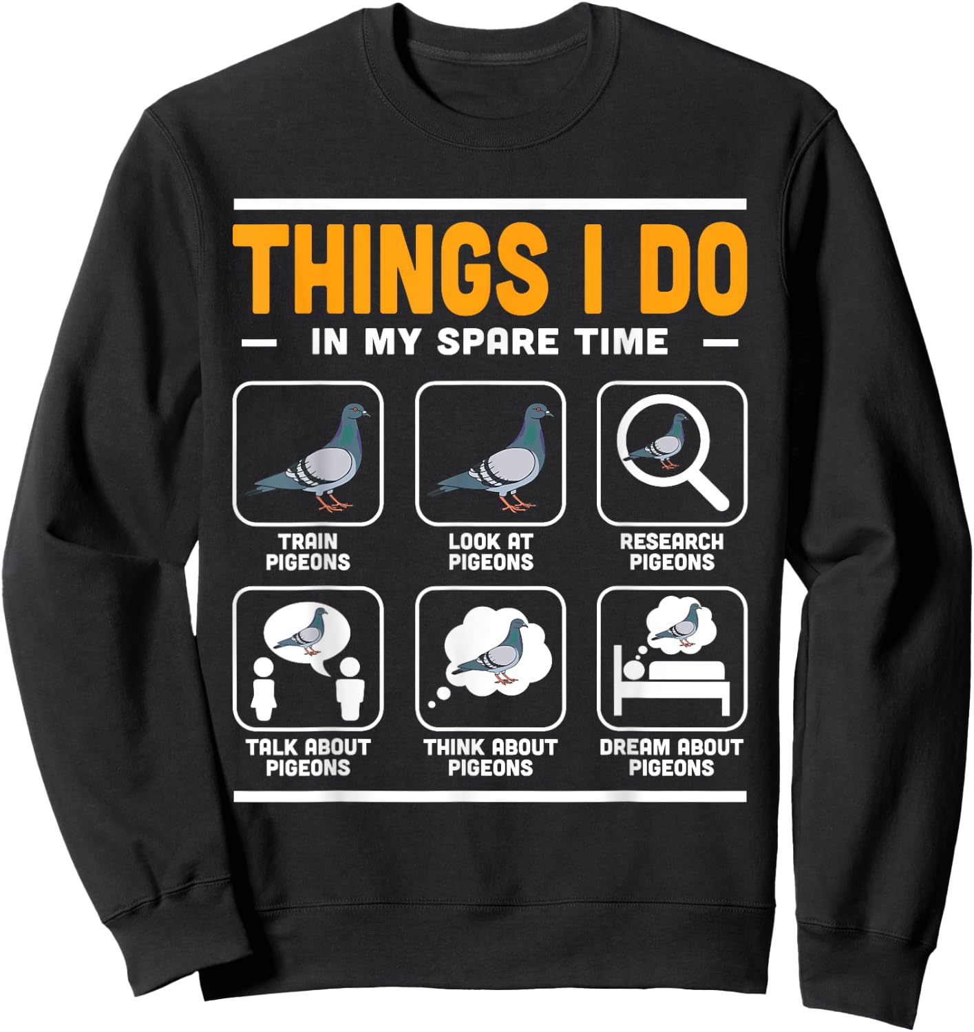Men Things I Do In My Spare Time Pigeon Watcher Birding Sweatshirt - Sweatshirt | Black