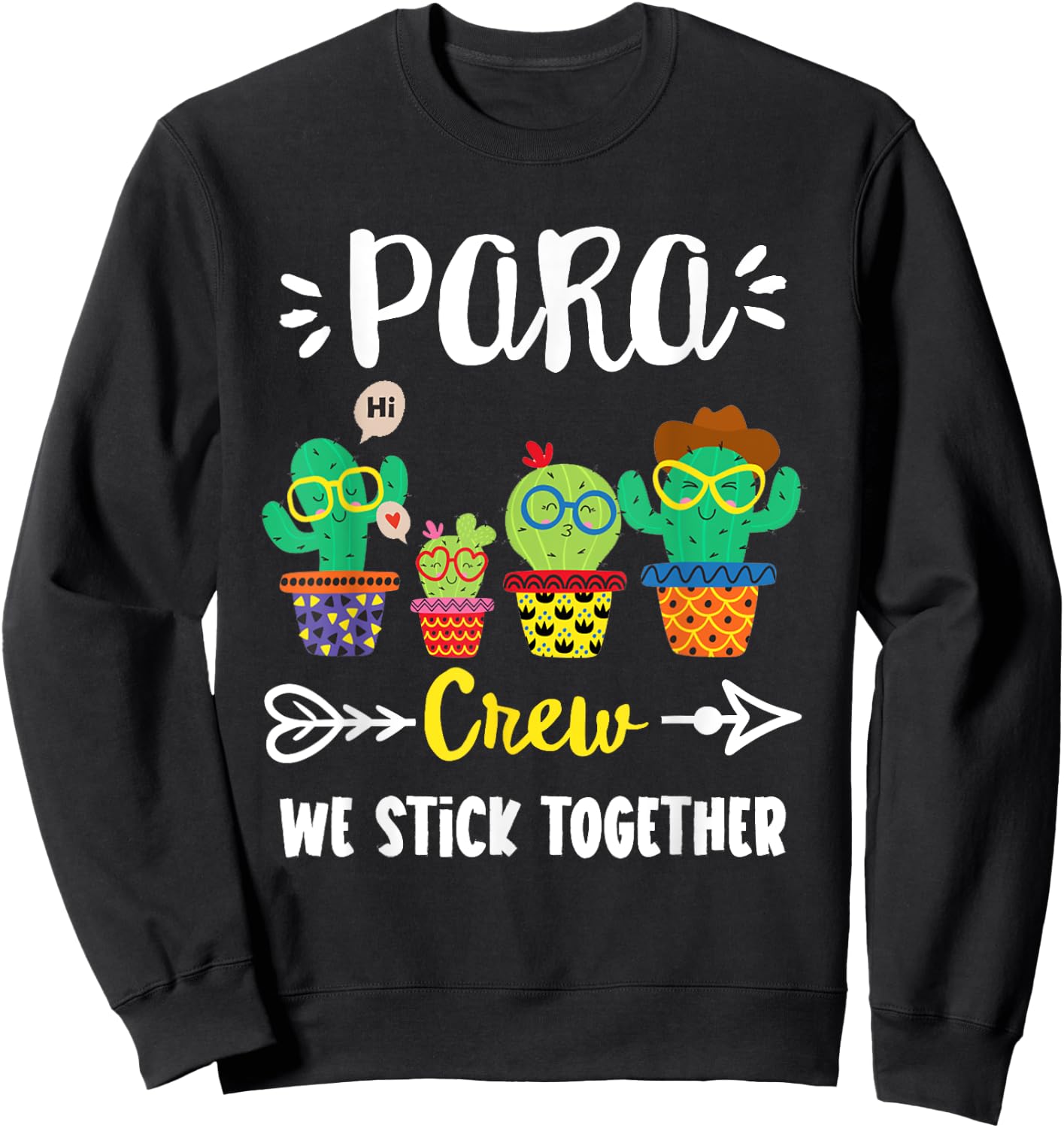 PARA Crew, Funny School Cactus Team PARA Teacher Squad Women Kids Sweatshirt - Sweatshirt | Black
