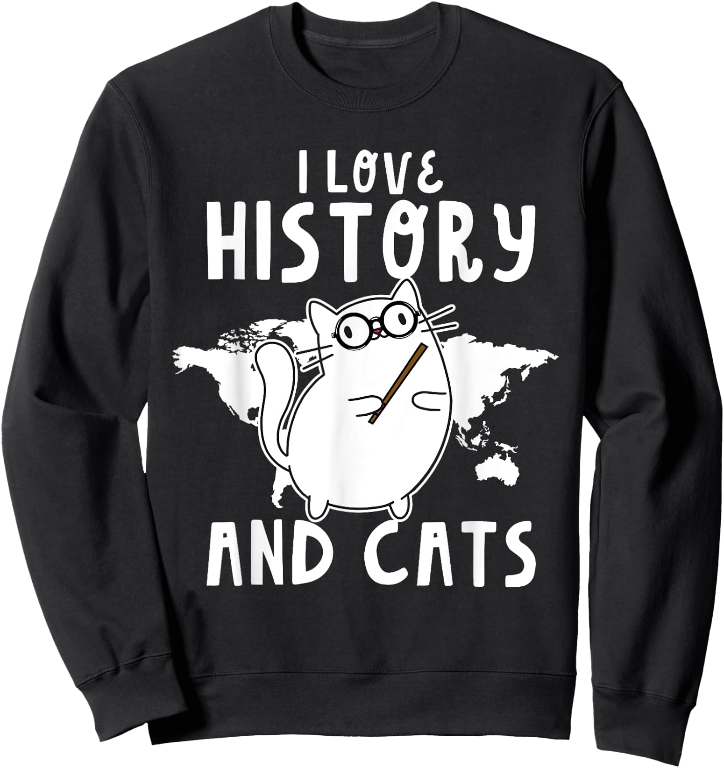 Funny I Love History And Cats Cool History Teacher Women Sweatshirt - Sweatshirt | Black