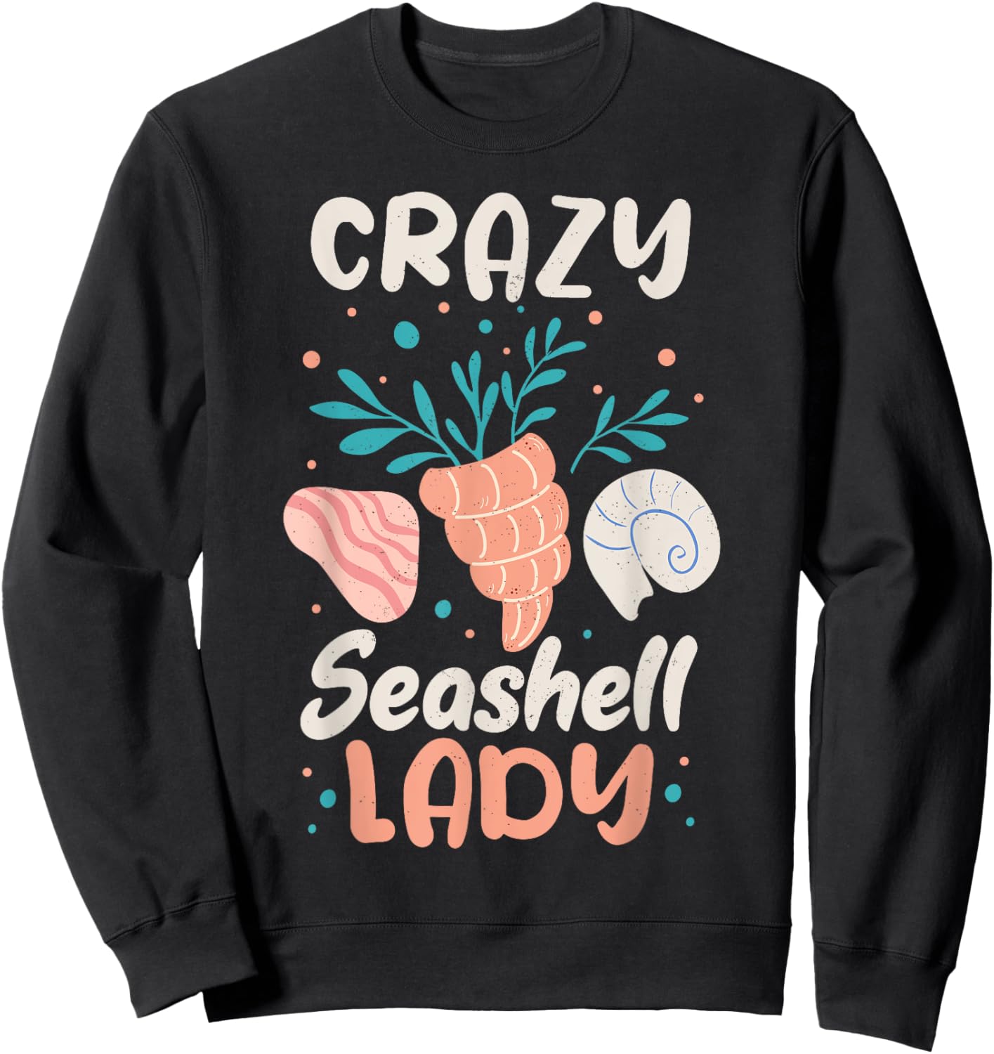 Shelling Shell Collecting Seashell Collector Sweatshirt - Sweatshirt | Black