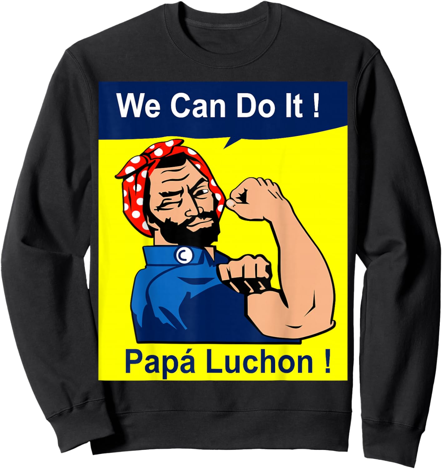 El Papa Mas Chingon | Papa Luchon Mexican Dad Father's Day Sweatshirt - Sweatshirt | Black