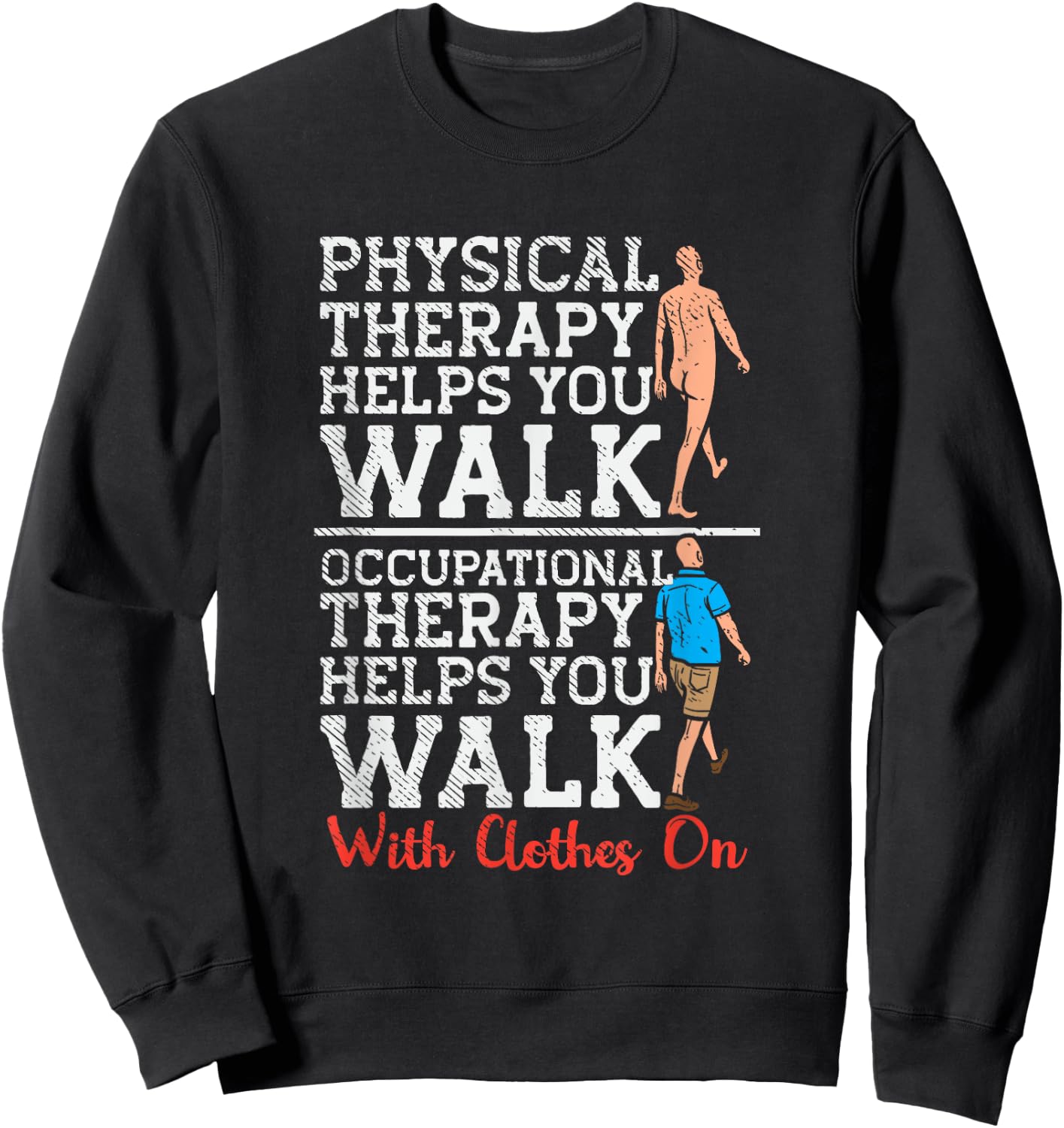 Cccupational Therapy, Occupational Therapy Assistant Sweatshirt - Sweatshirt | Black