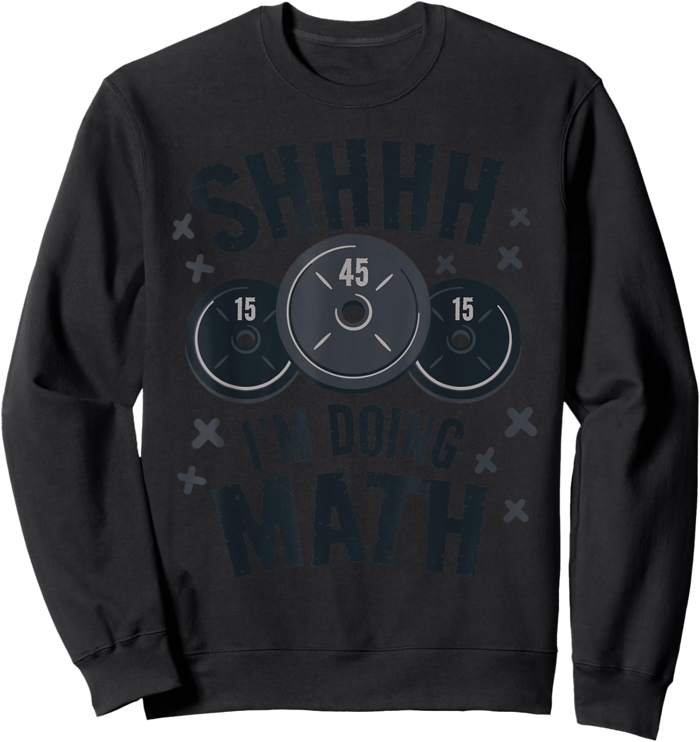 Shhh I am doing math funny Bodybuilder gym Sweatshirt - Sweatshirt | Black
