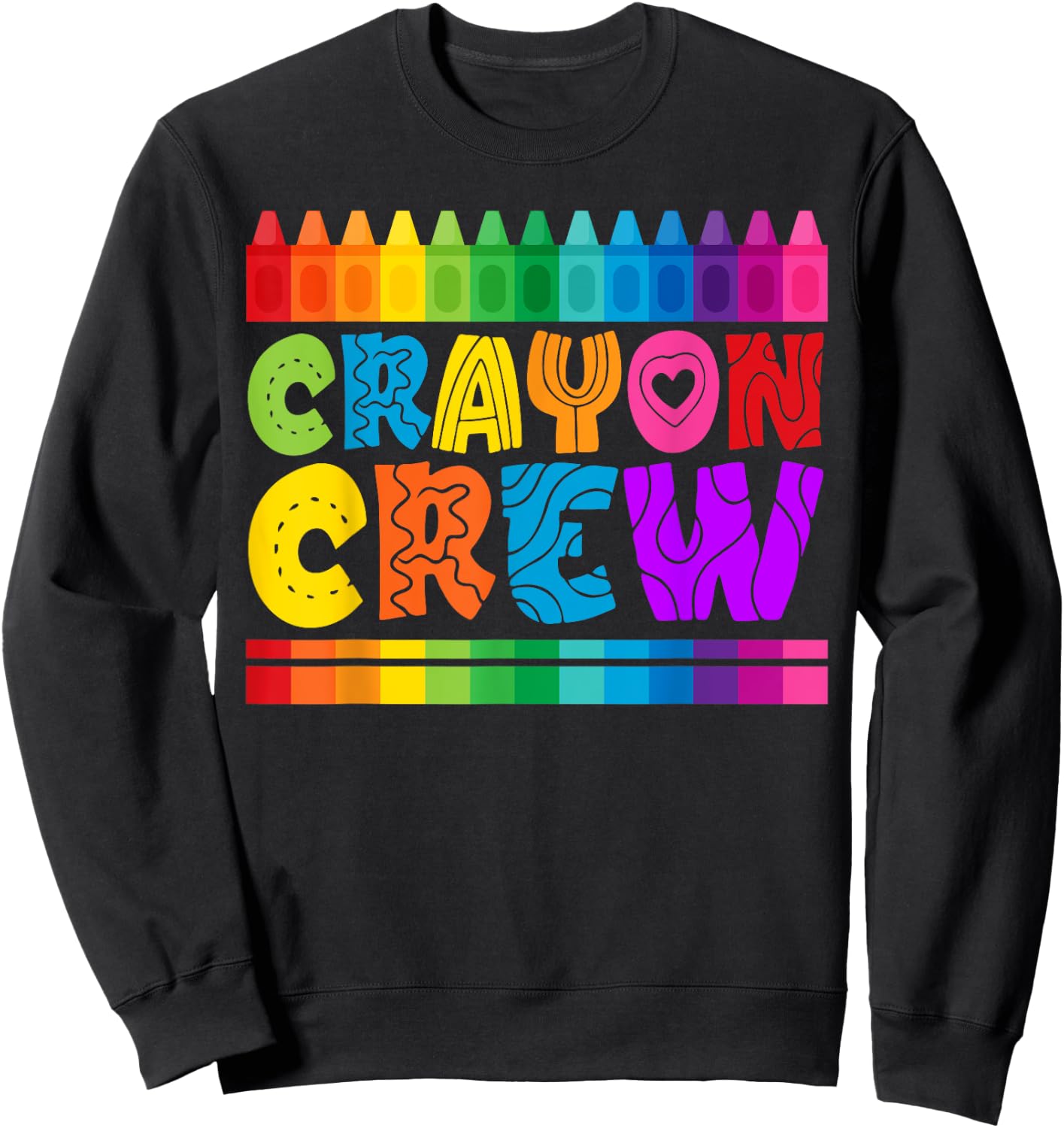 Crayon Crew Coloring Artistic Drawing Color Sweatshirt - Sweatshirt | Black