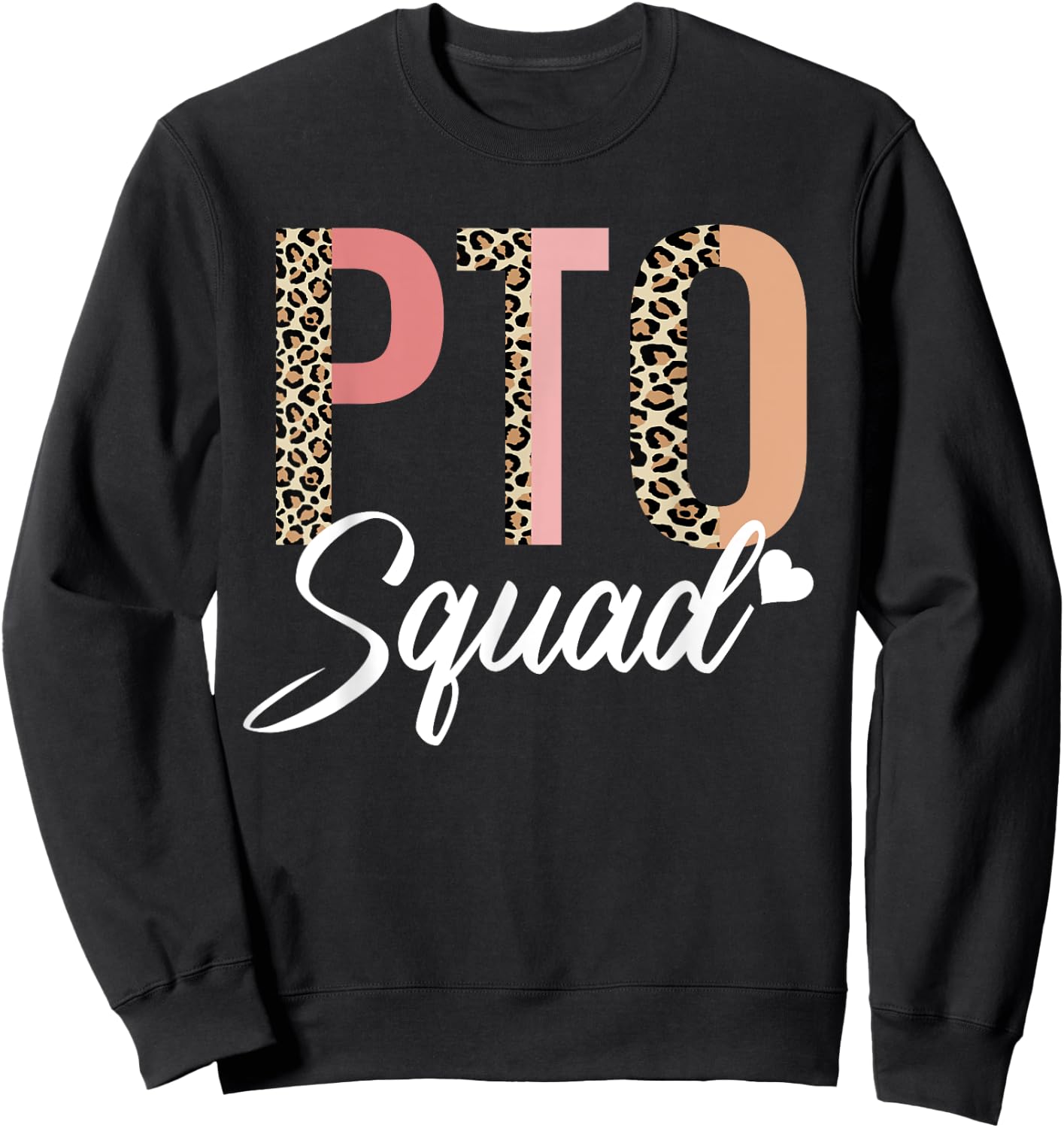 PTO Squad Heart Symbol for School Volunteer Teacher Parent Women Sweatshirt - Sweatshirt | Black