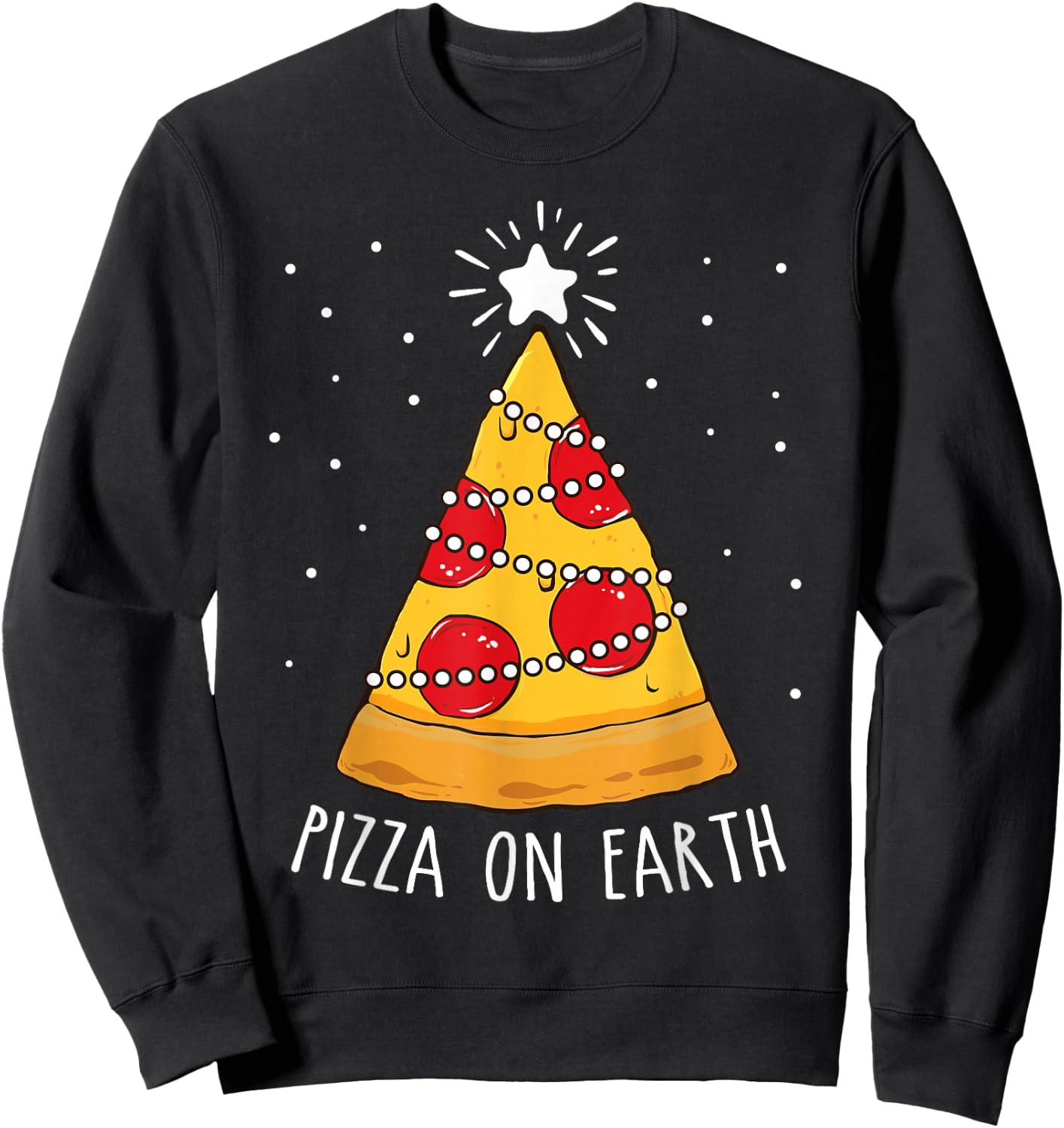 Funny Pizza on Earth Christmas Tree Merry Pizzamas Crustmas Sweatshirt - Sweatshirt | Black