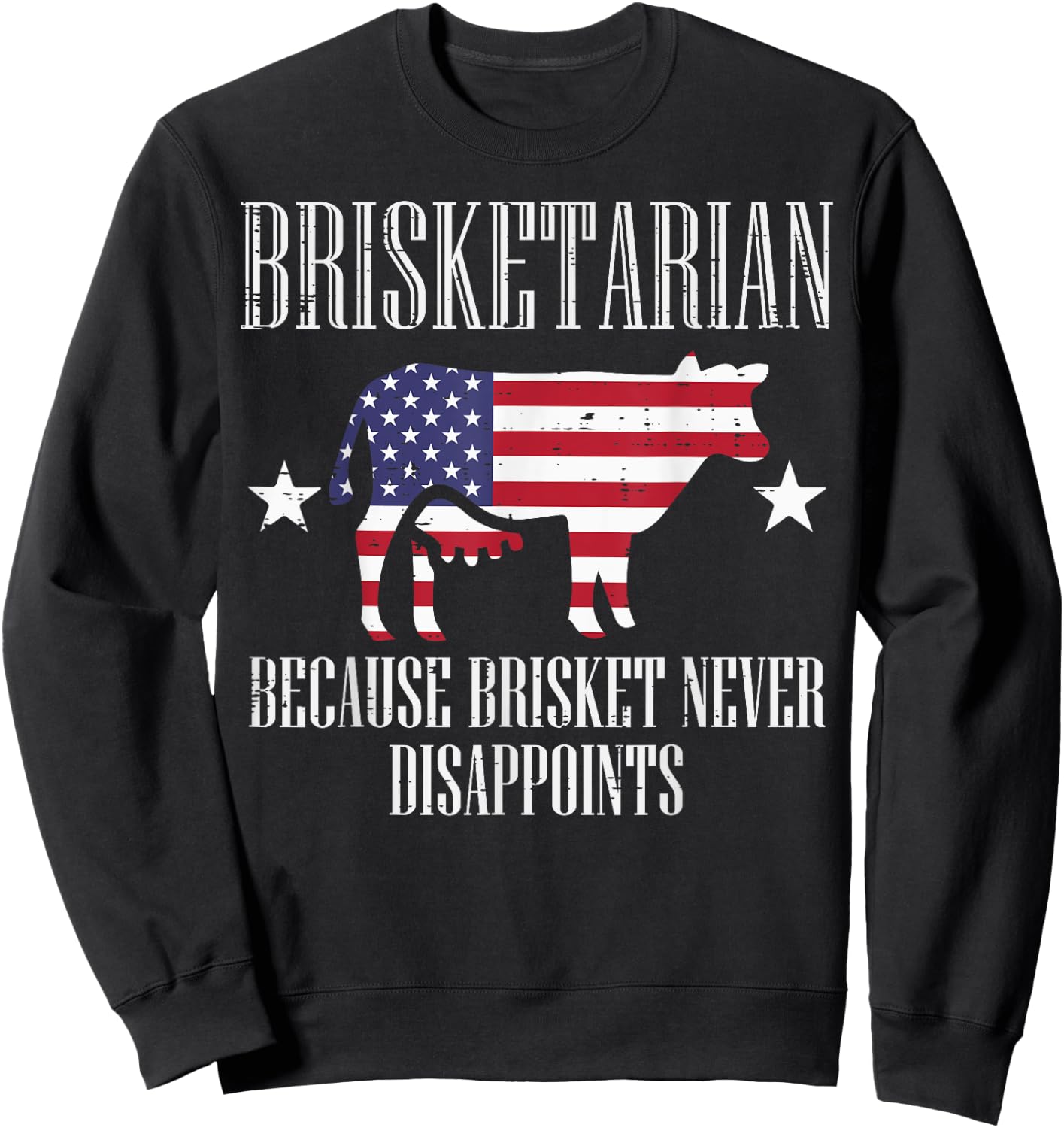 Brisketarian US Flag Brisket Bbq Barbecue 4th July Men Women Sweatshirt - Sweatshirt | Black