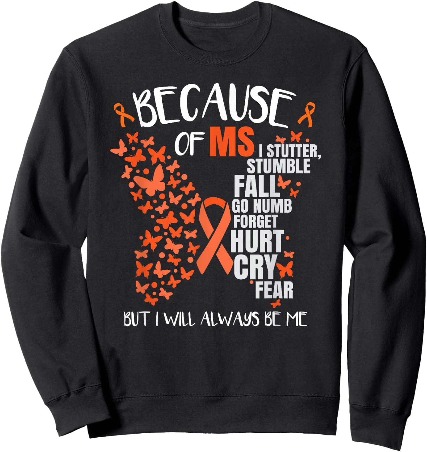MS Awareness Multiple Sclerosis Butterfly Sweatshirt - Sweatshirt | Black