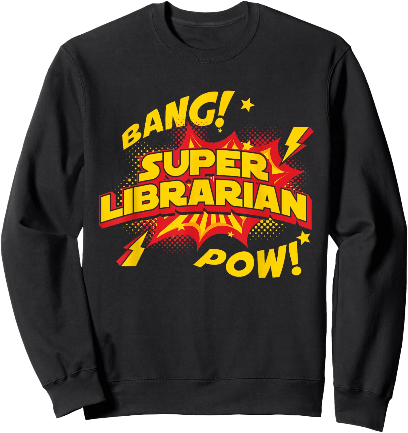 Librarian - Superhero Book Reader School Library Books Sweatshirt - Sweatshirt | Black