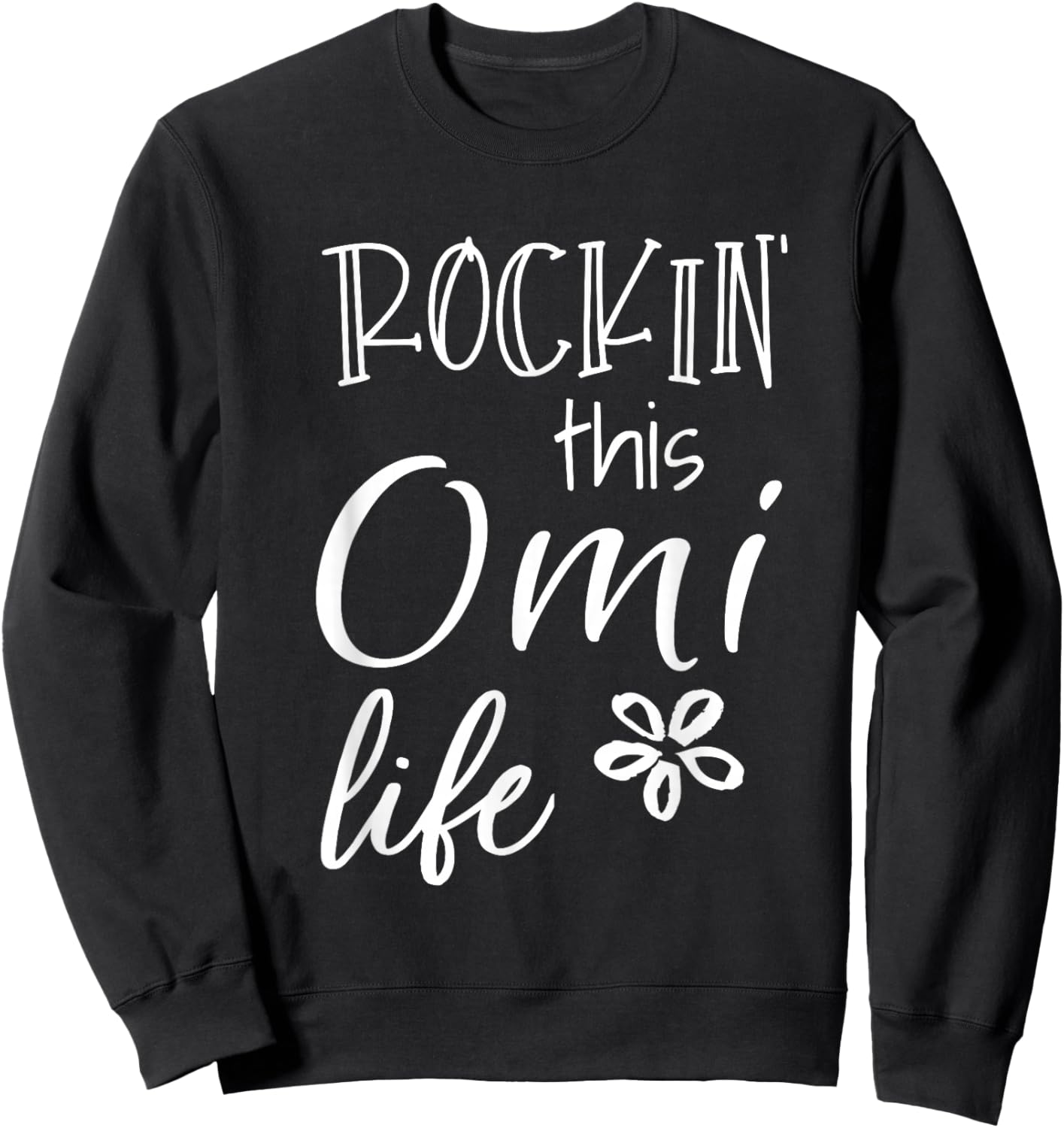 Rockin This Omi Life Belgium Belgian Flemish Grandma Sweatshirt - Sweatshirt | Black