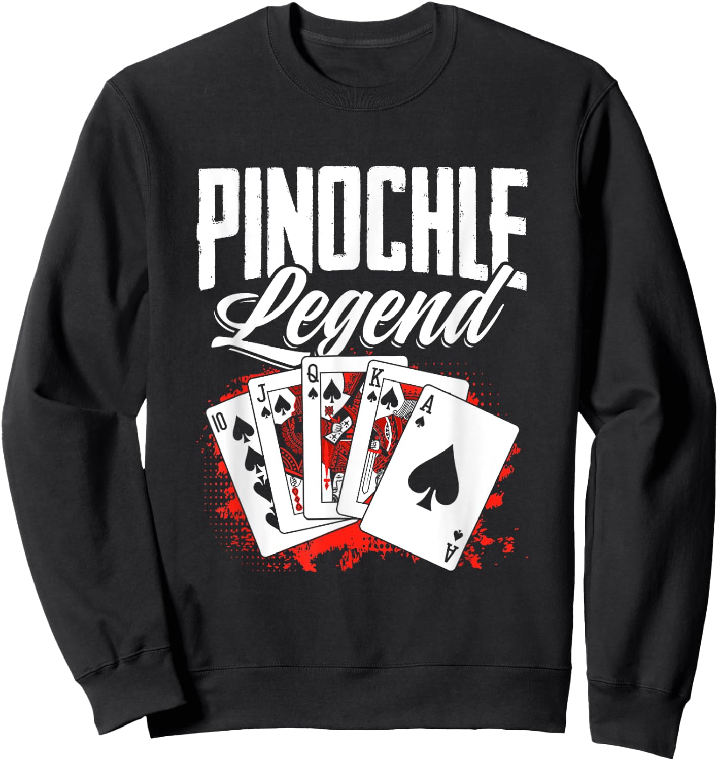 Pinochle Legend - Funny Pinochle Card Game Pinochle Sweatshirt - Sweatshirt | Black
