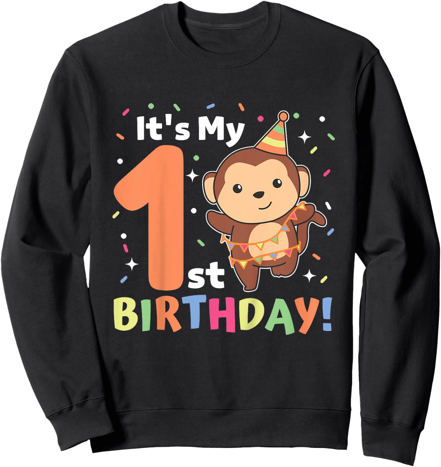Monkey 1st Birthday For Kids One Year Old Monkey Sweatshirt - Sweatshirt | Black