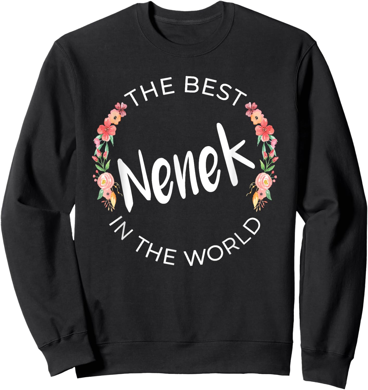 Best Nenek In The World Indonesian Grandma Mother’s Day Sweatshirt - Sweatshirt | Black