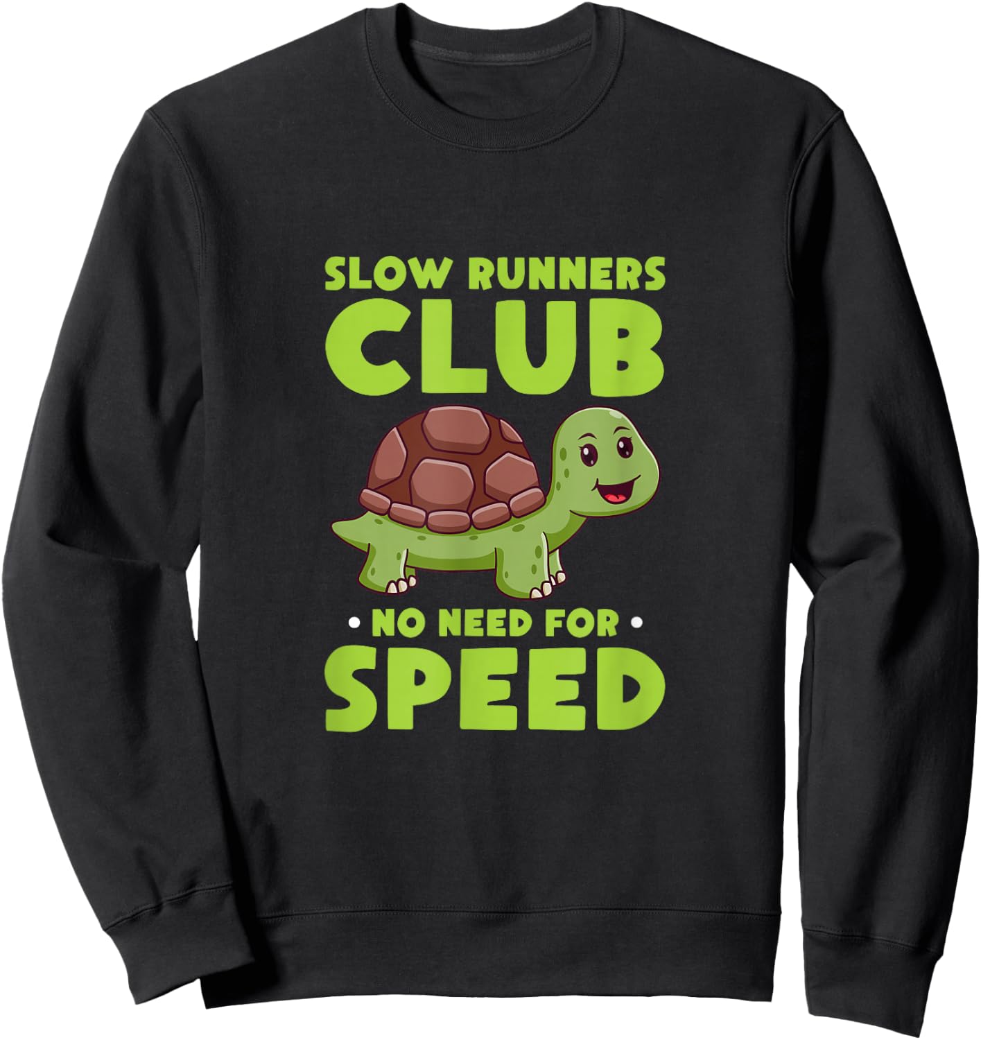 Slow Runners Club Turtle Tortoise Kawaii Running Sweatshirt - Sweatshirt | Black