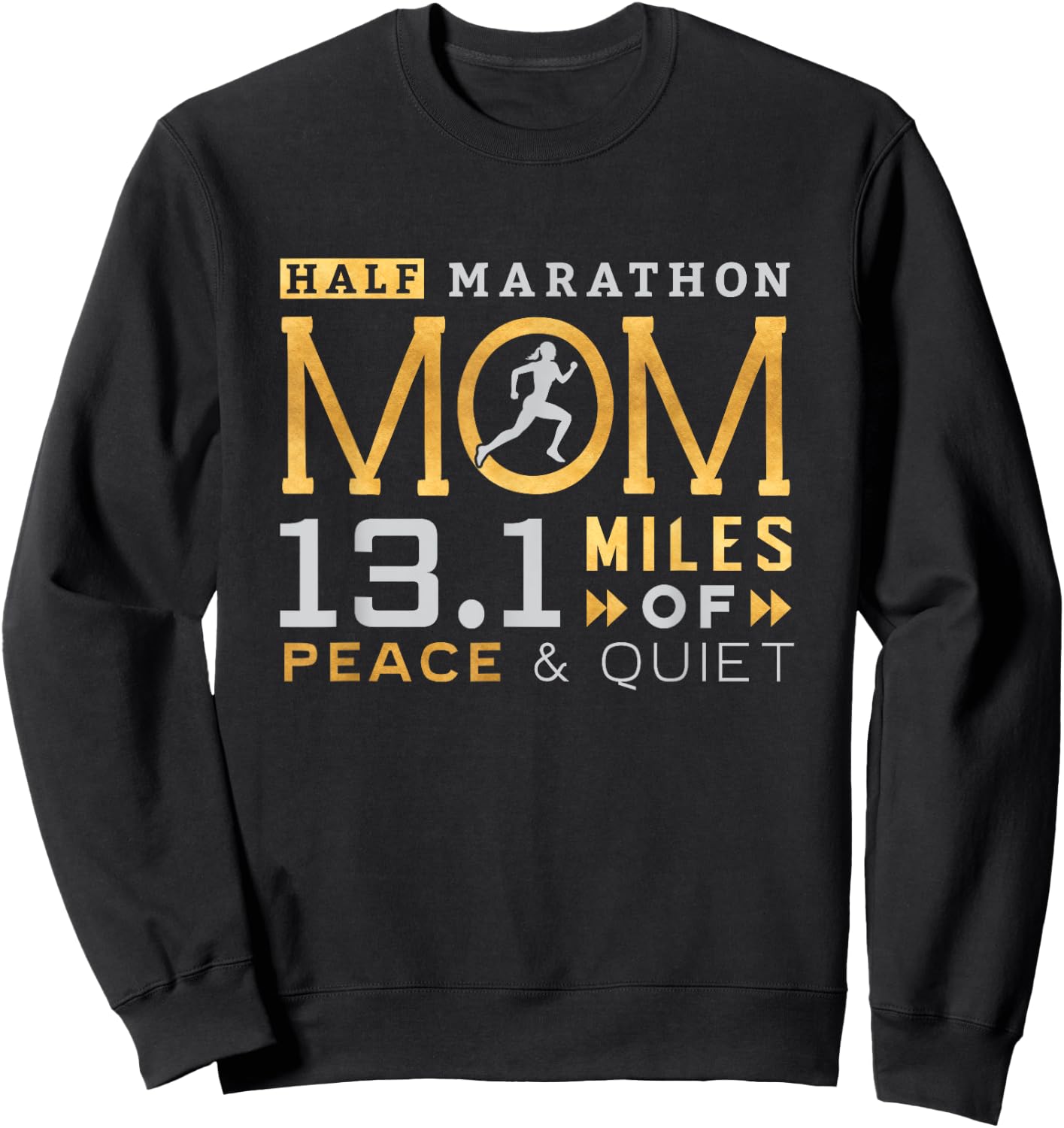 13.1 Half Marathon Mom Shirt Running Mommy Runner Women Sweatshirt - Sweatshirt | Black