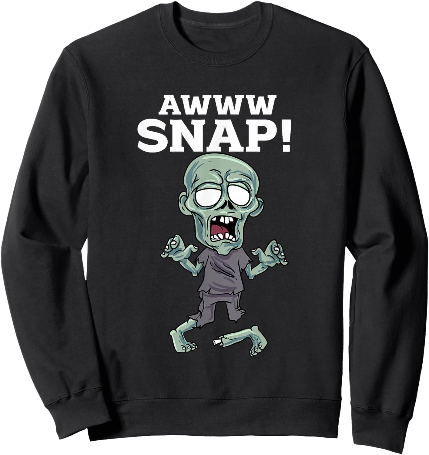 Awwww Snap Zombie Sweatshirt - Sweatshirt | Black