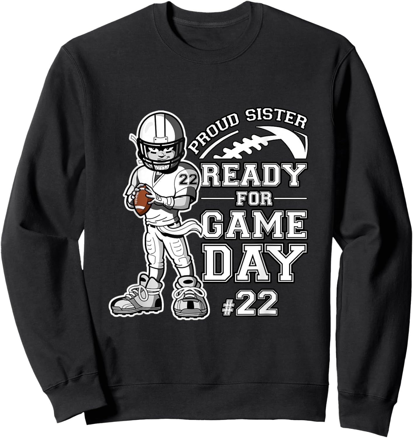 Custom Proud Football Sister Number 22 Personalized Women Sweatshirt - Sweatshirt | Black