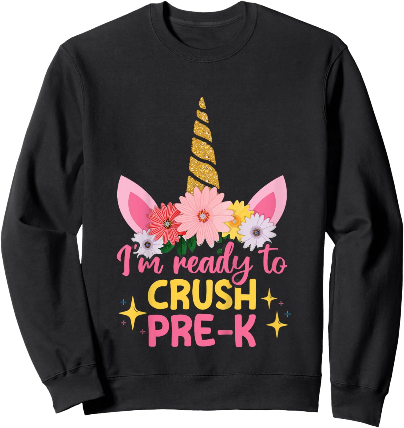Kids Back To School First Day Of Pre-K Ready To Crush Pre-K Girls Sweatshirt - Sweatshirt | Black